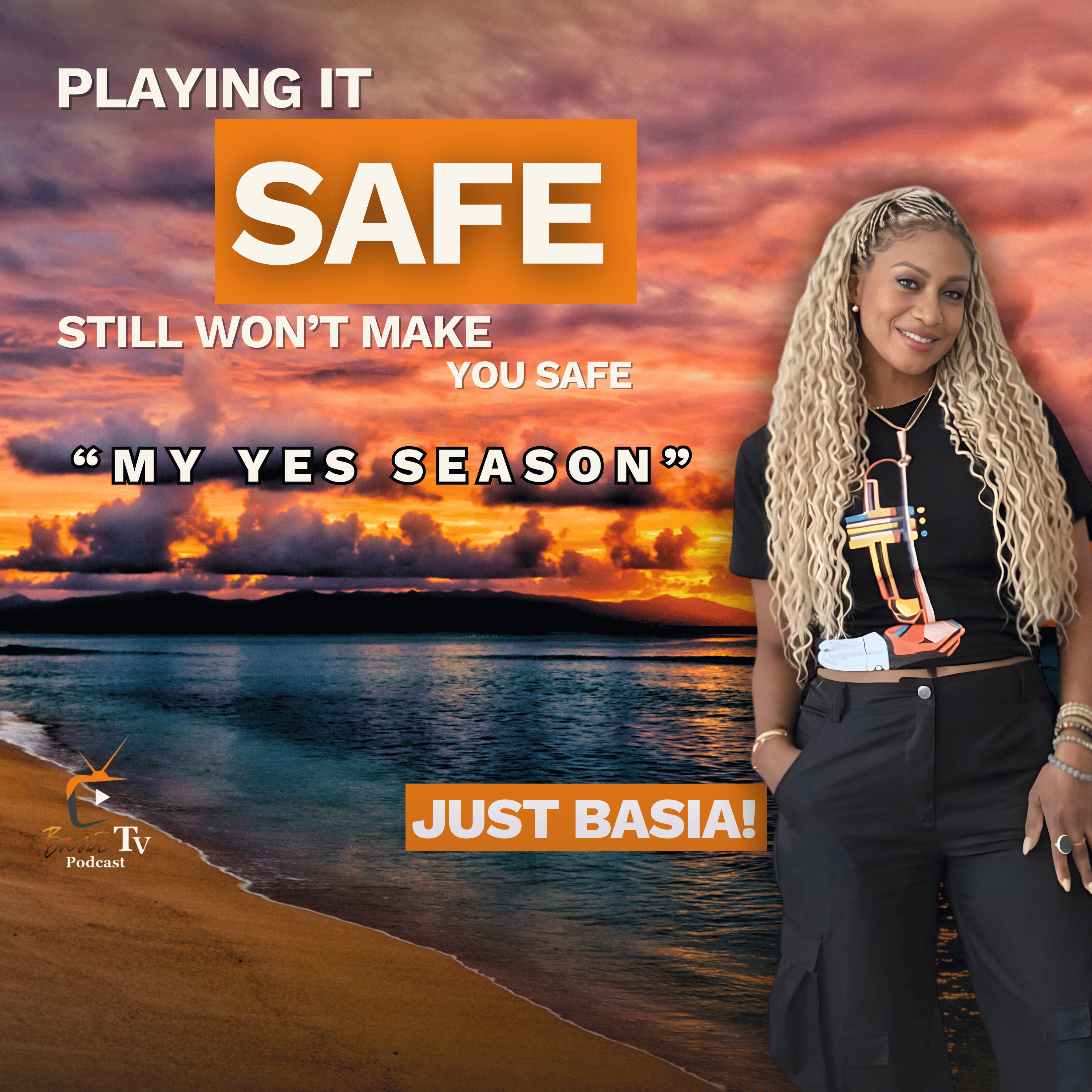 Playing It Safe, Still Won't Make You Safe! Just Basia 🎙️ episode artwork