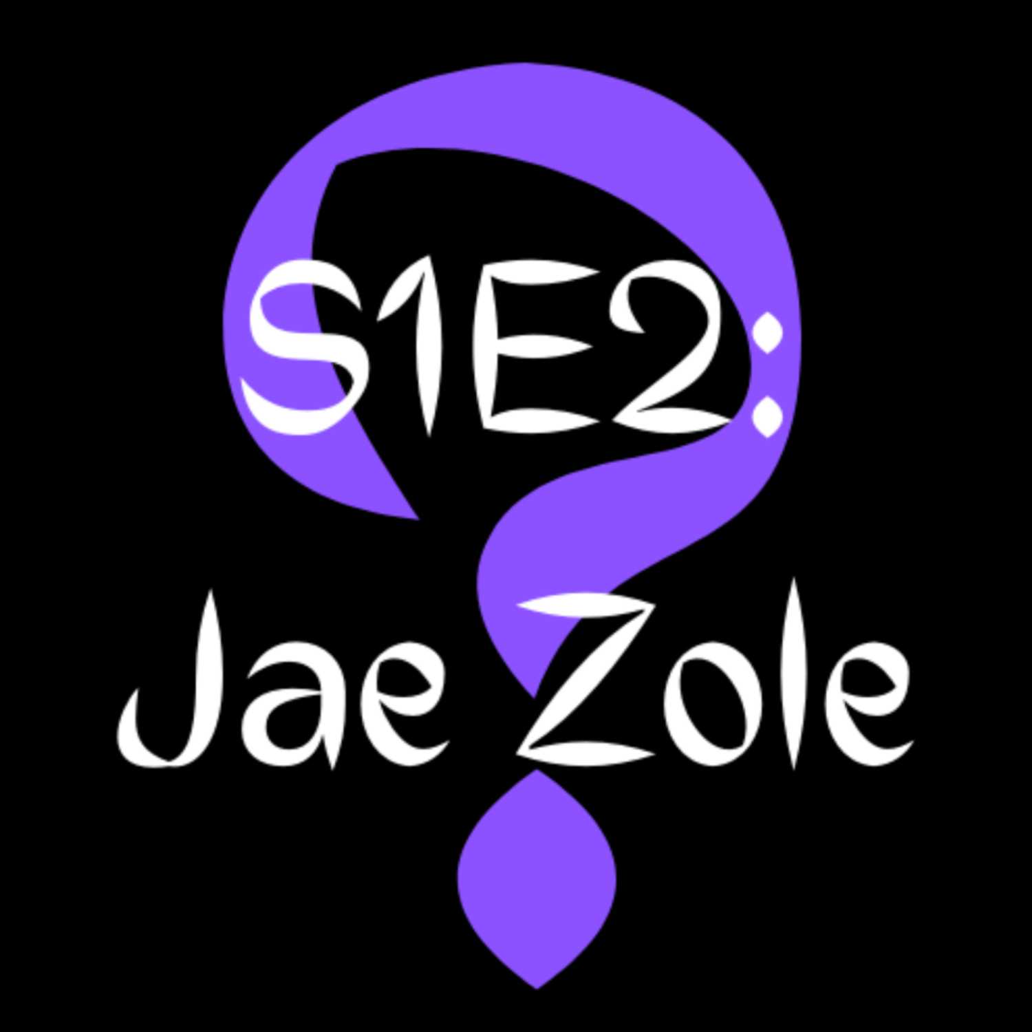 #2: Jae Zole