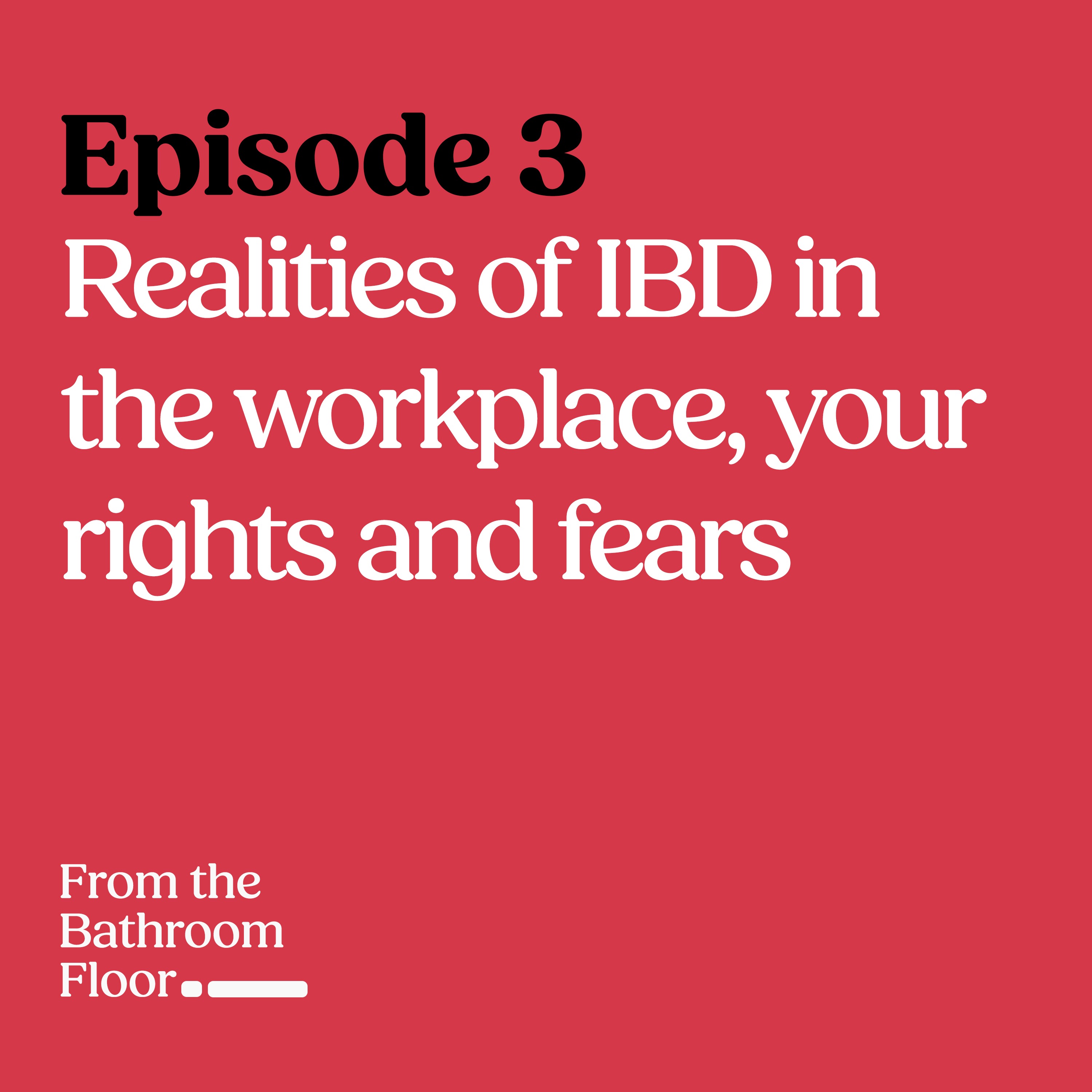 IBD at work: what you’re entitled to episode artwork