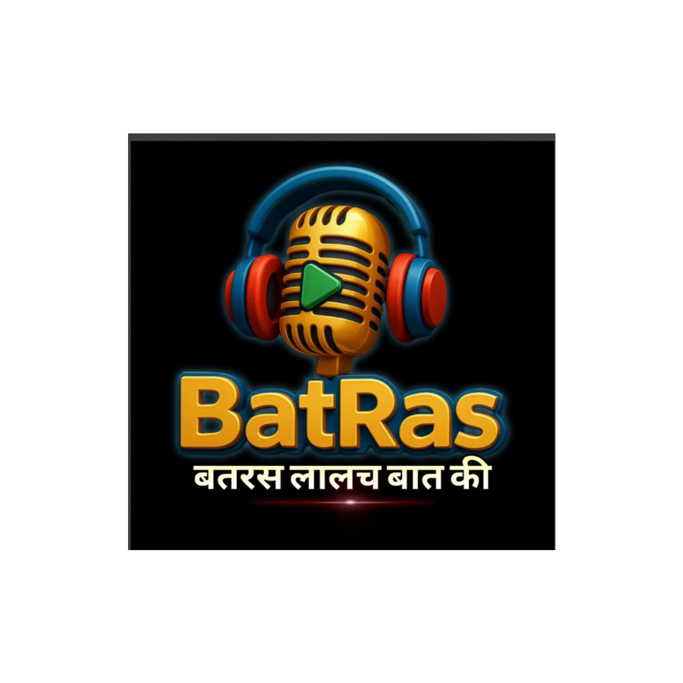 BatRas Podcast