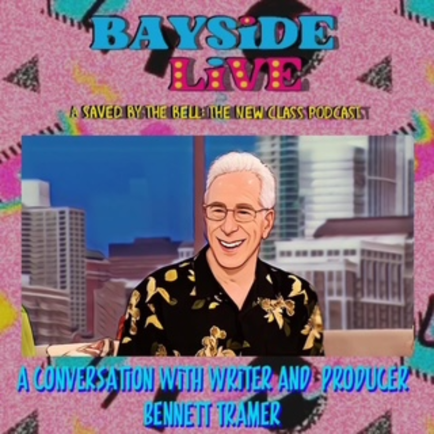 Bayside Live: A Saved By The Bell: The New Class Podcast