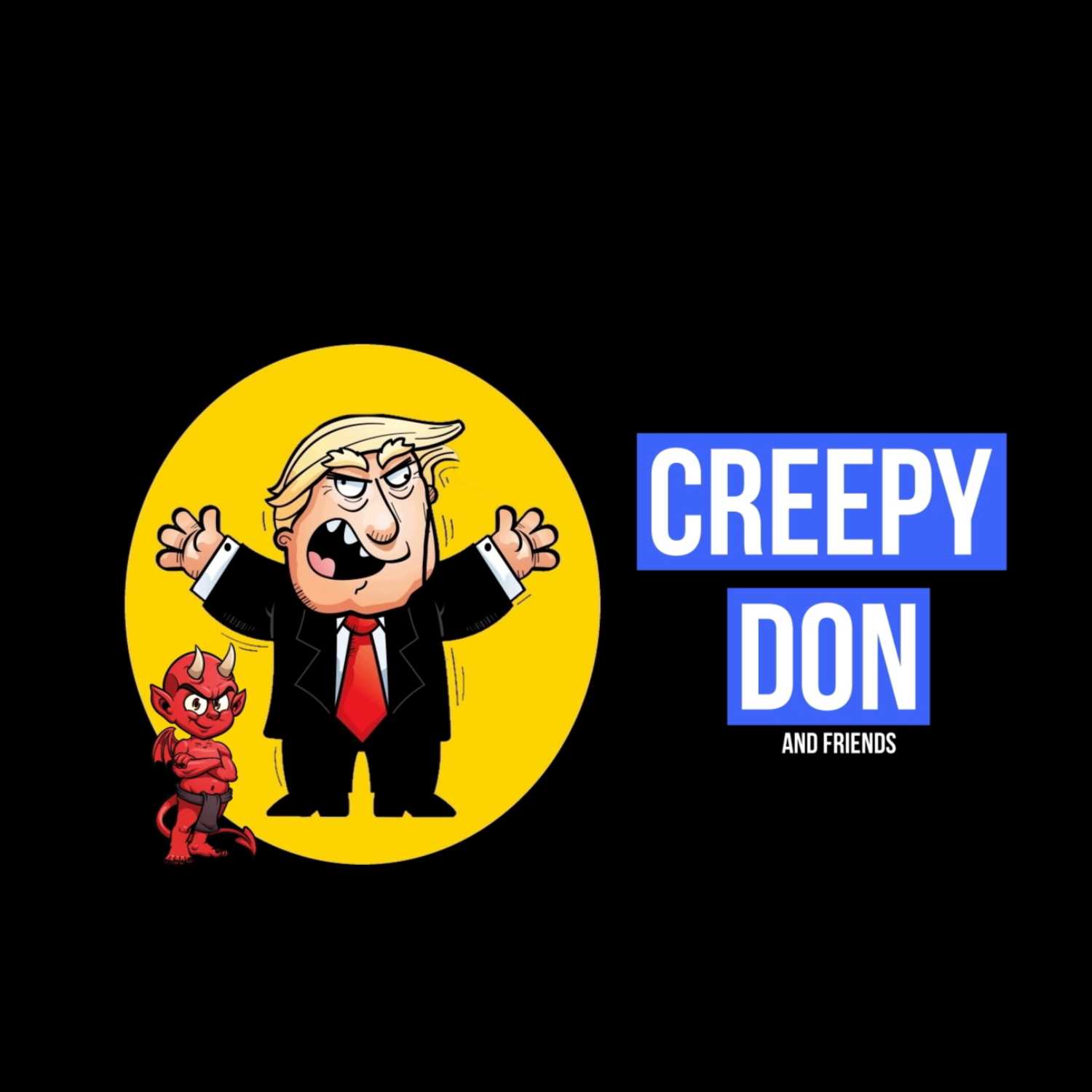 Creepy Don and friends
