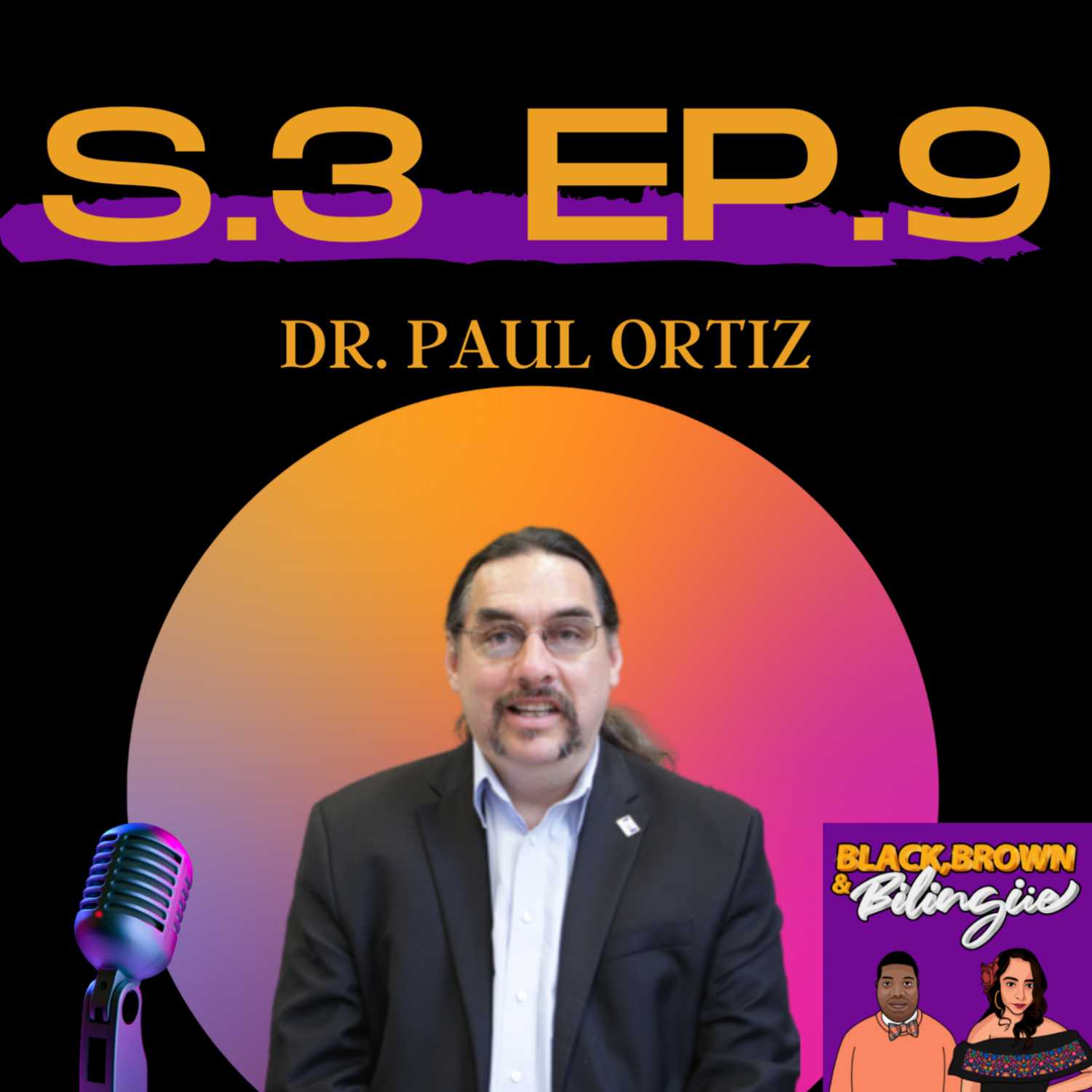 Correcting the History of Black and Latinx people with Dr. Paul Ortiz