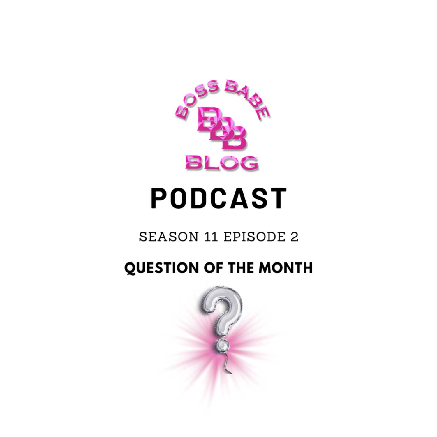 BOSS BABE BLOG PODCAST