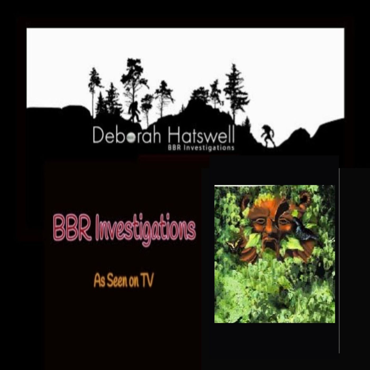 Deborah Hatswell. BBR Investigations. Cryptid Creatures, Mystery and Unexplained Events