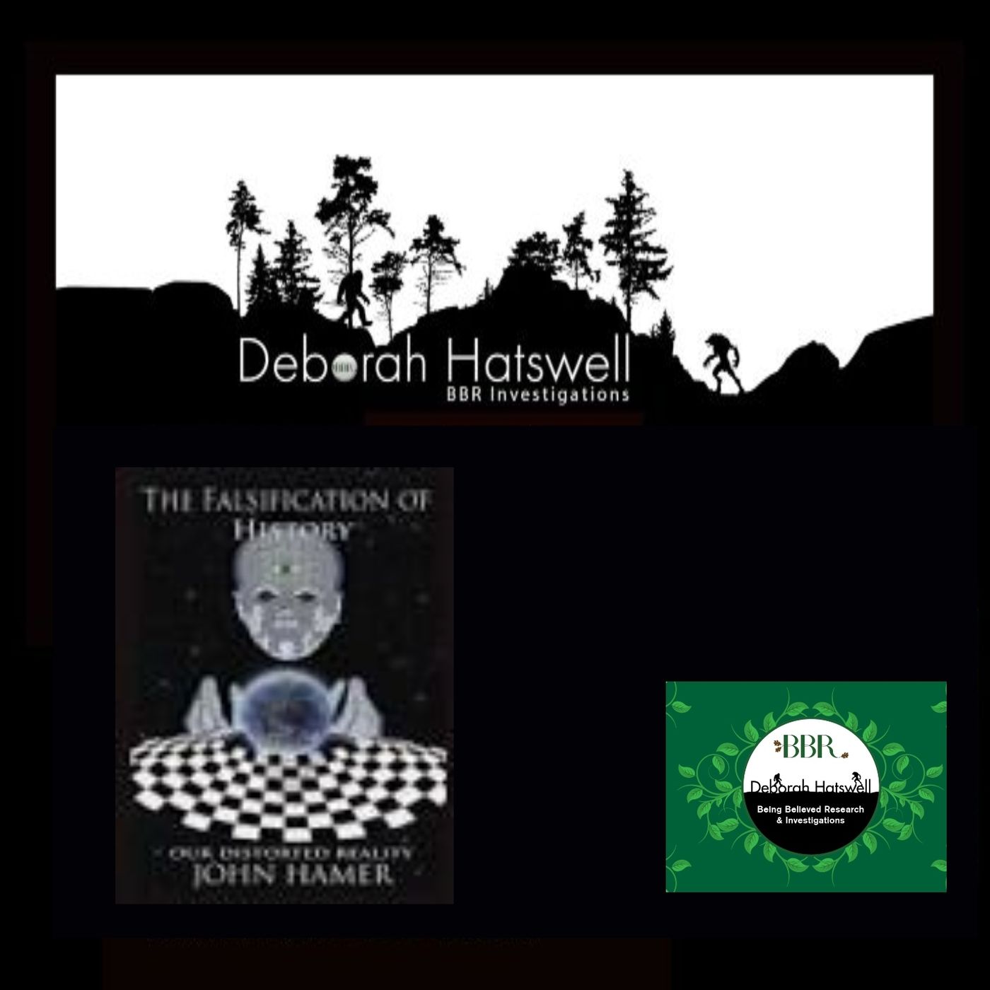 Deborah Hatswell. BBR Investigations. Cryptid Creatures, Mystery and Unexplained Events