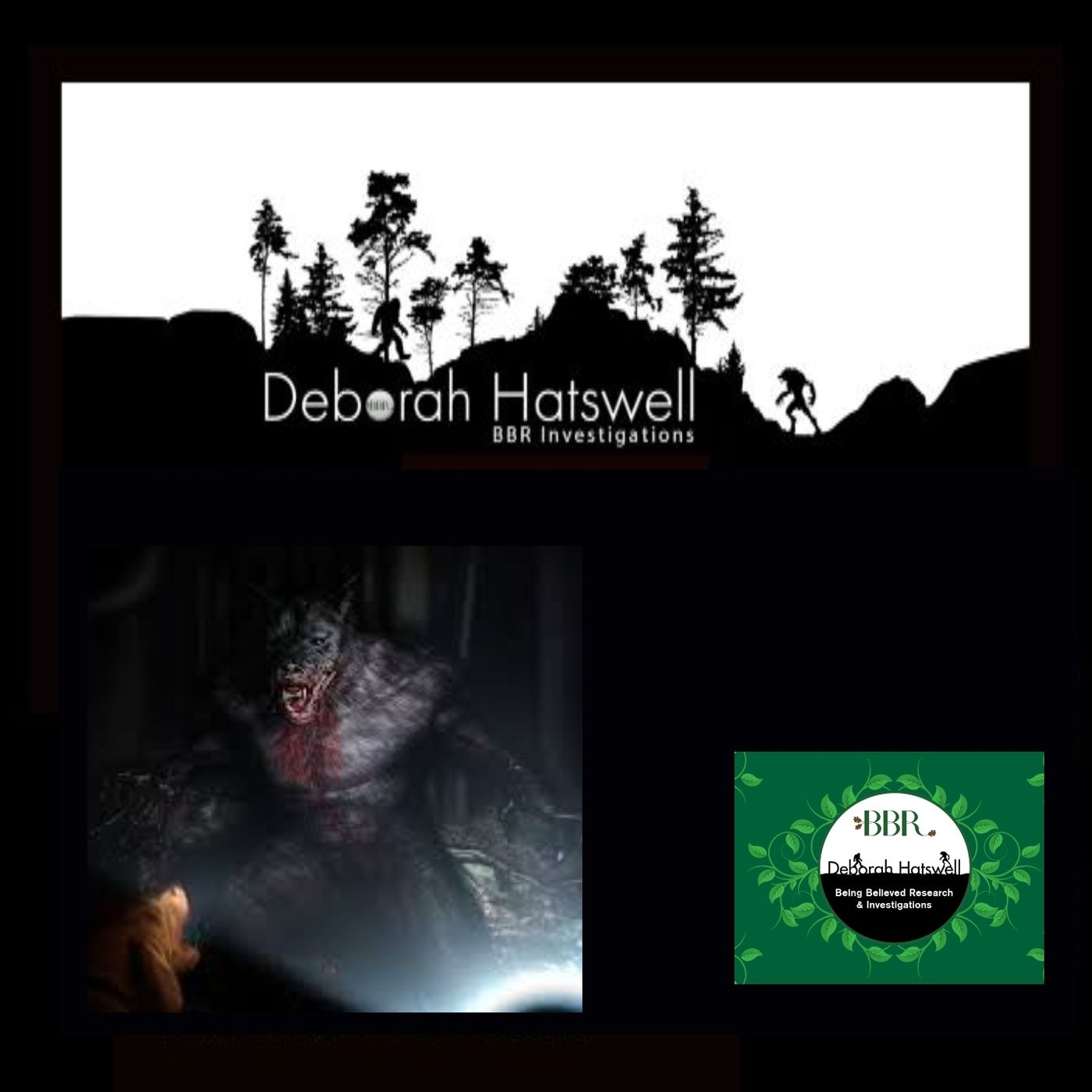 Deborah Hatswell. BBR Investigations. Cryptid Creatures, Mystery and Unexplained Events