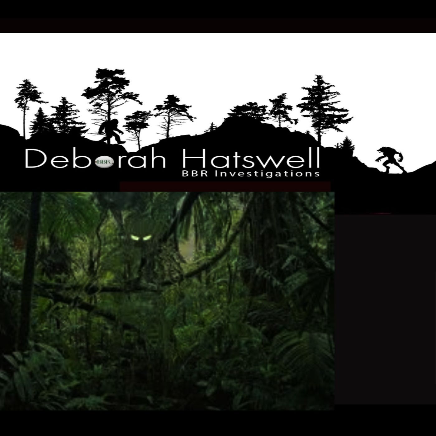 Deborah Hatswell. BBR Investigations. Cryptid Creatures, Mystery and Unexplained Events