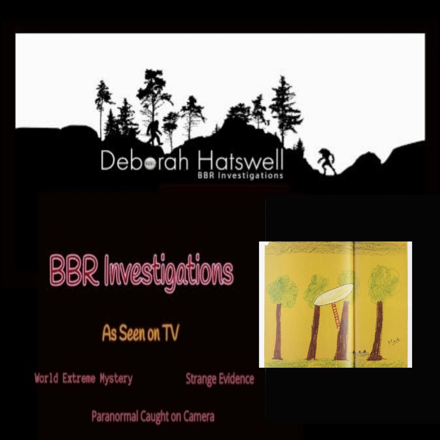 Deborah Hatswell. BBR Investigations. Cryptid Creatures, Mystery and Unexplained Events