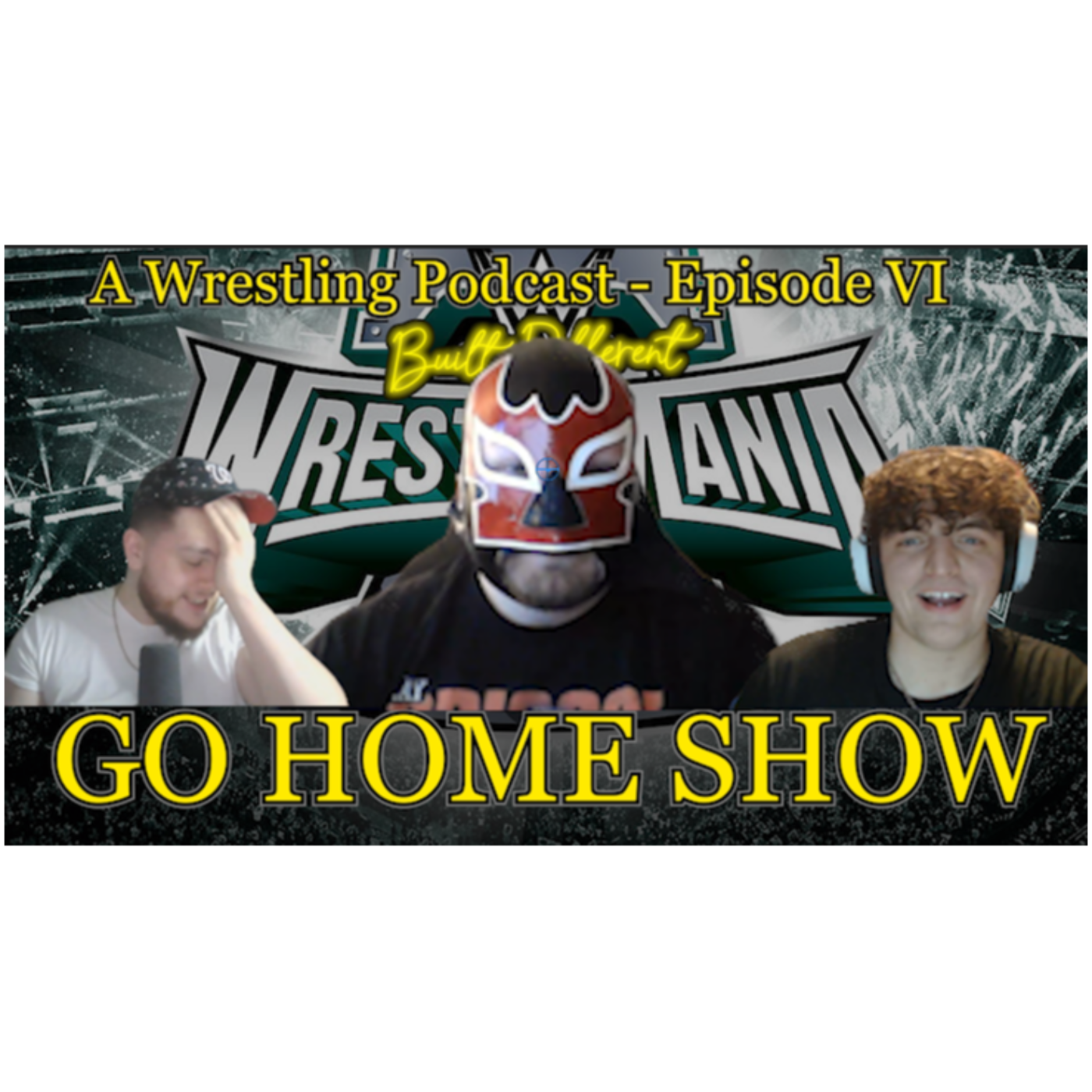 BDP: "WrestleMania 40 Go Home Show"  A Wrestling Podcast - Episode VI episode artwork