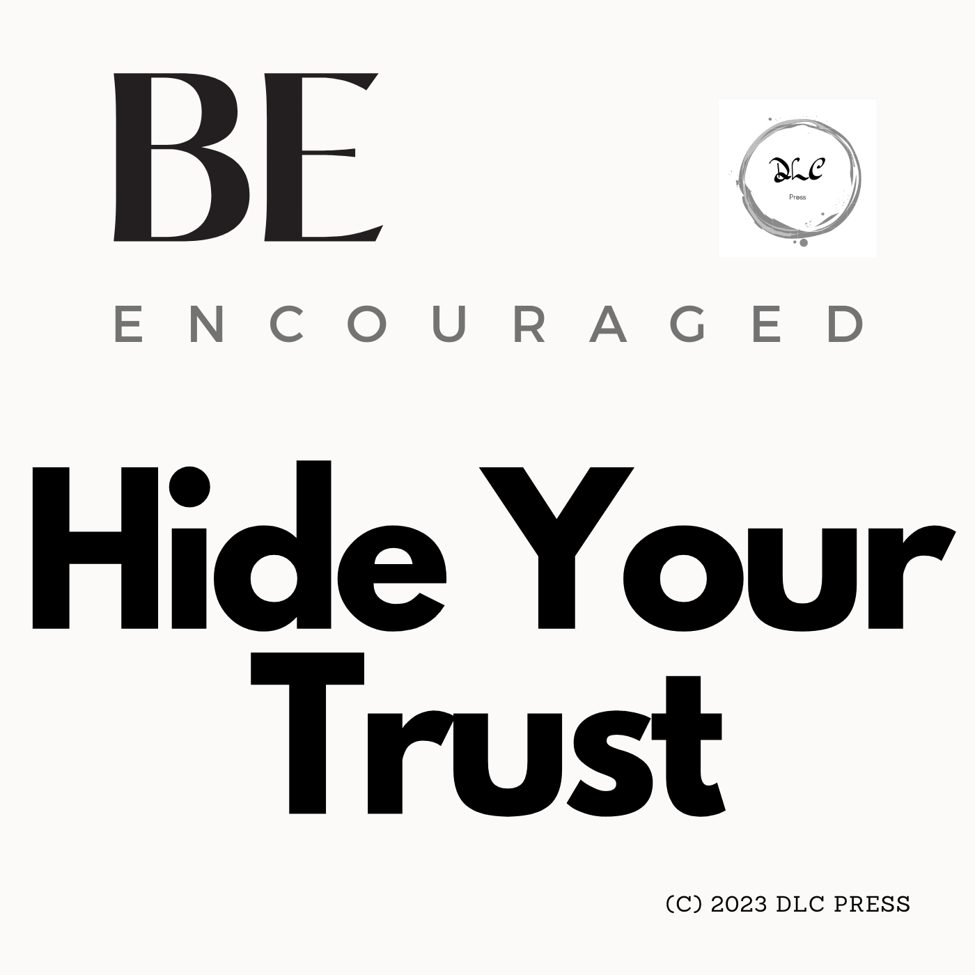 Hide Your Trust