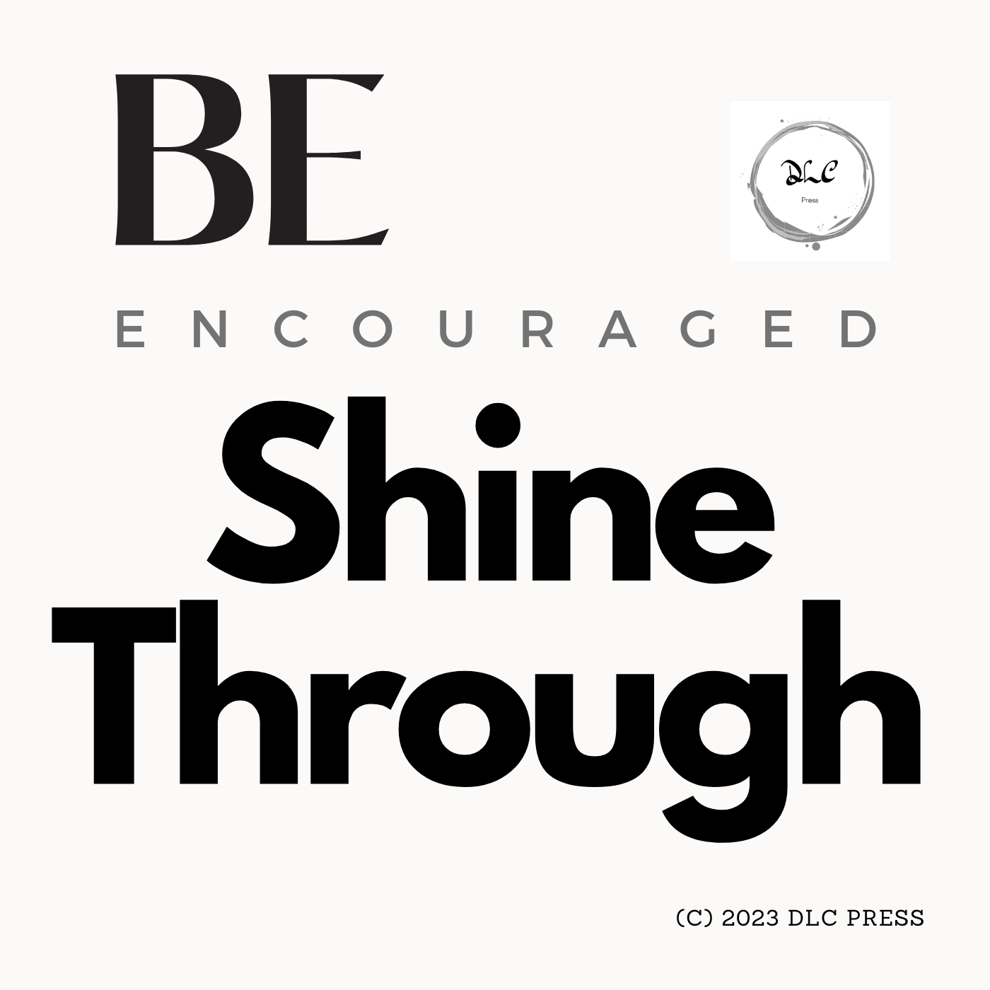 Shine Through