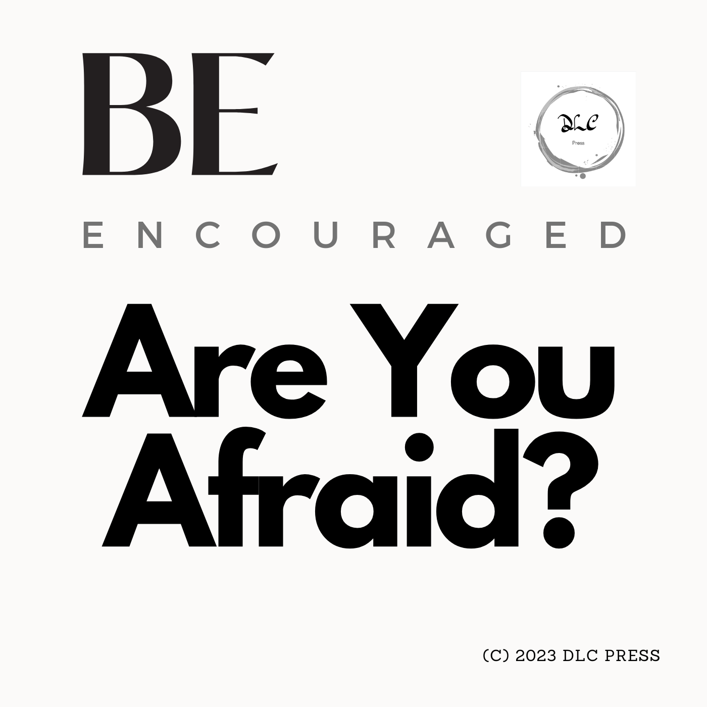 Are You Afraid?