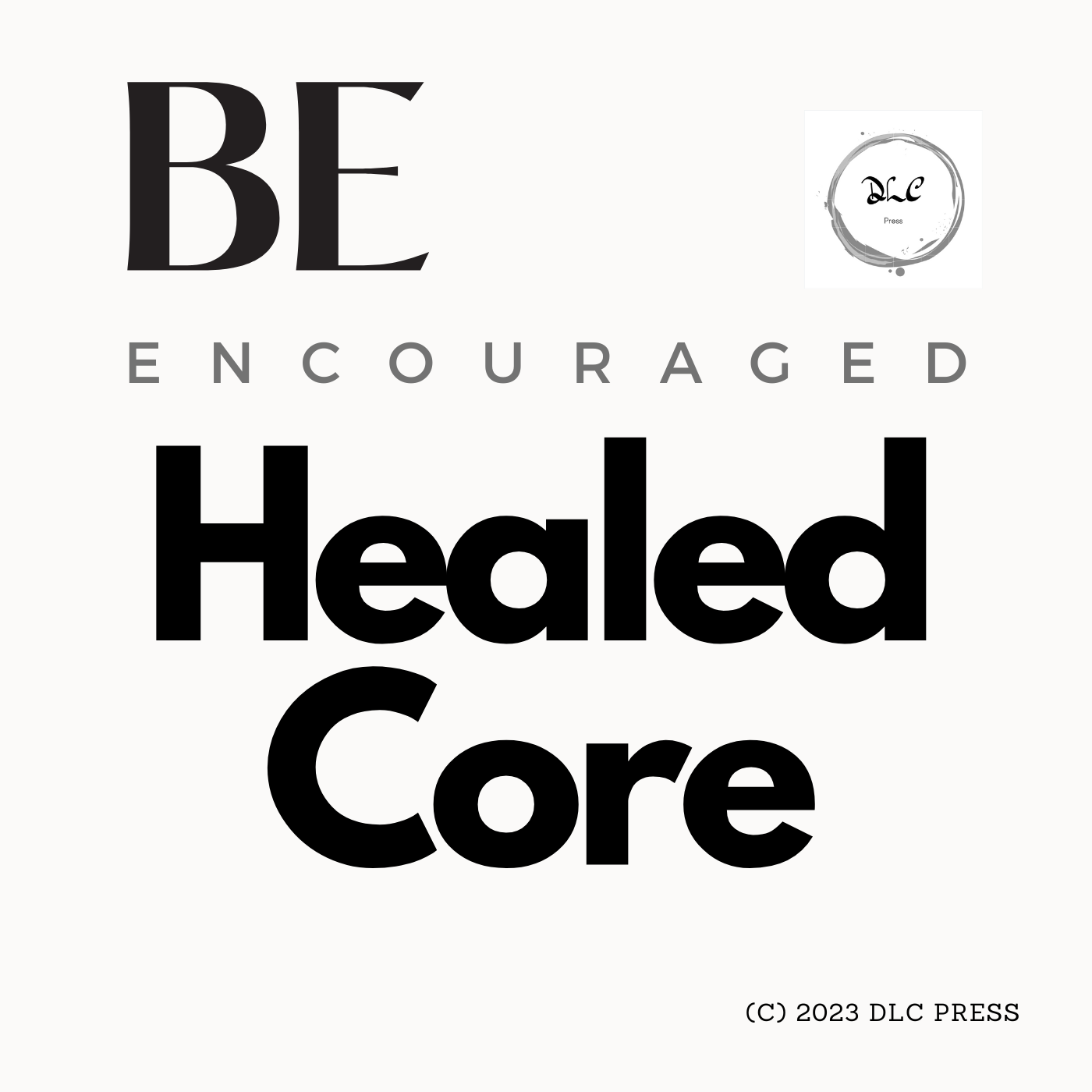 Healed Core