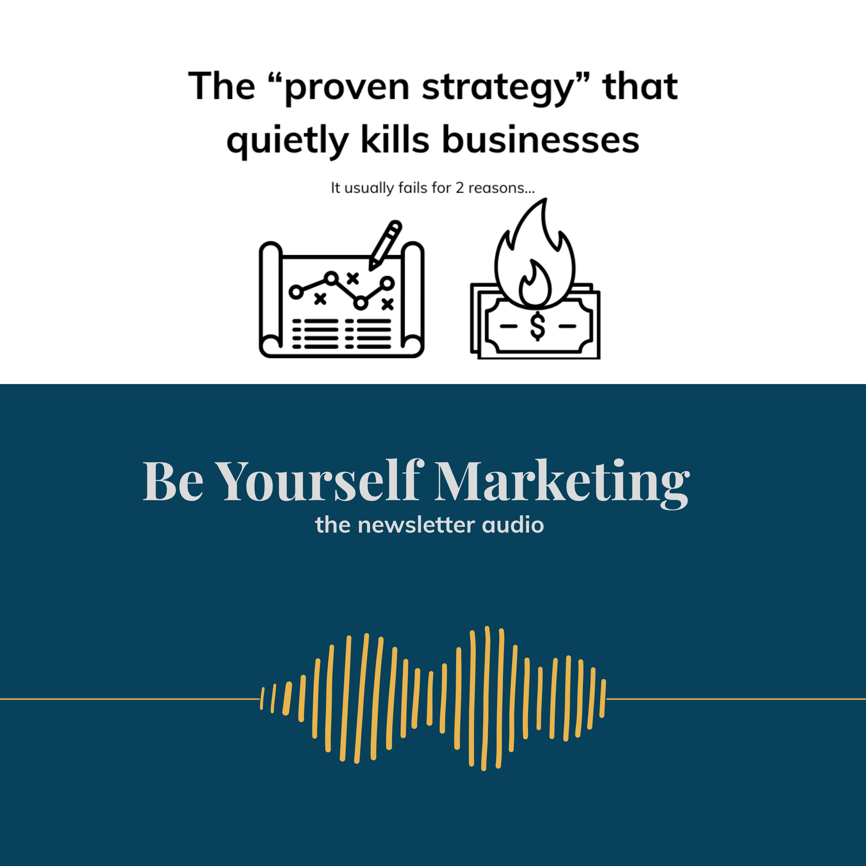 The “proven strategy” that quietly kills businesses ... Be Yourself Marketing episode artwork