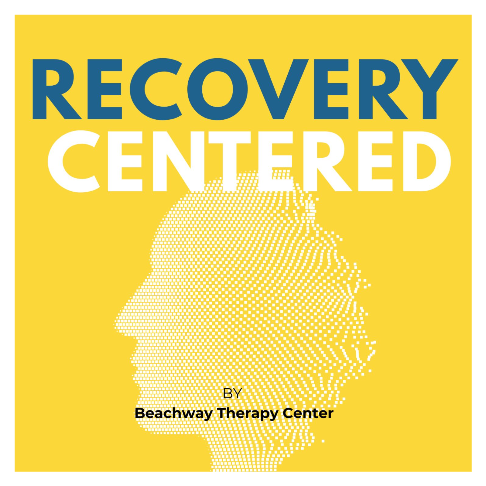 Recovery Centered Podcast | Real Talk on Recovery & Mental Health
