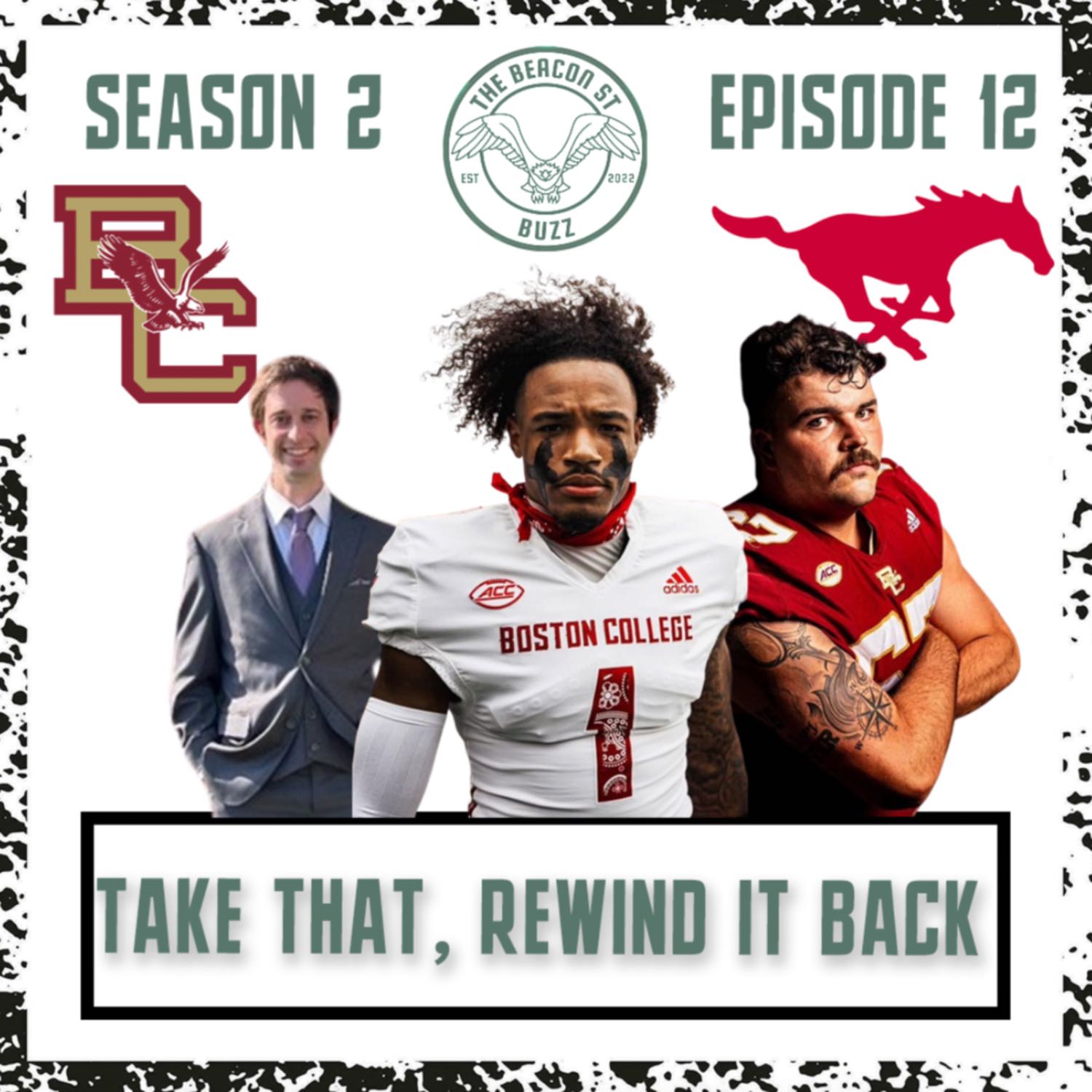 Episode 12 Take That, Rewind It Back: BC Football 2023 Season-In-Review