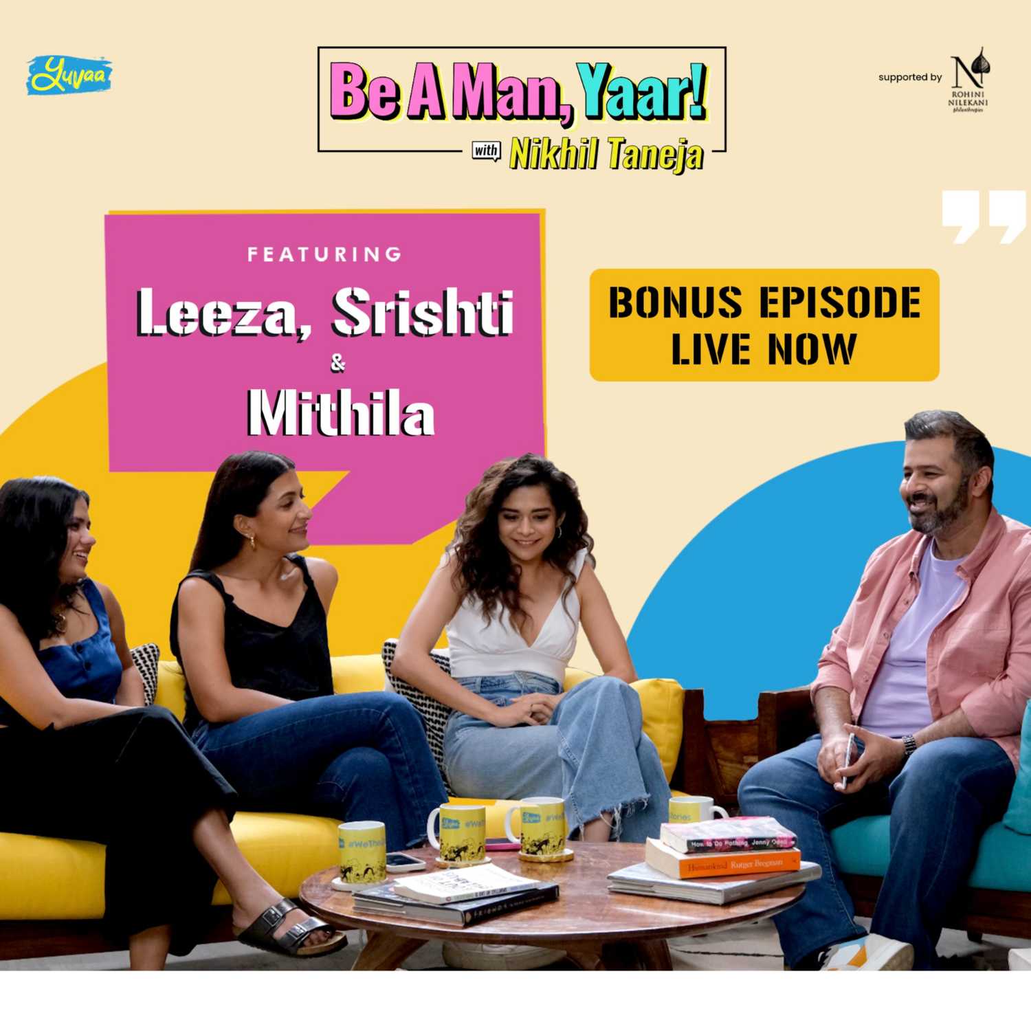 Be A Man, Yaar! with Nikhil Taneja