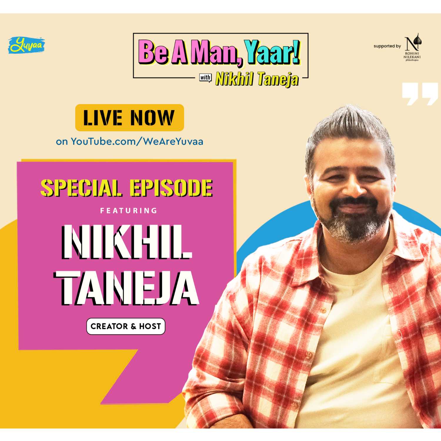 Be A Man, Yaar! with Nikhil Taneja