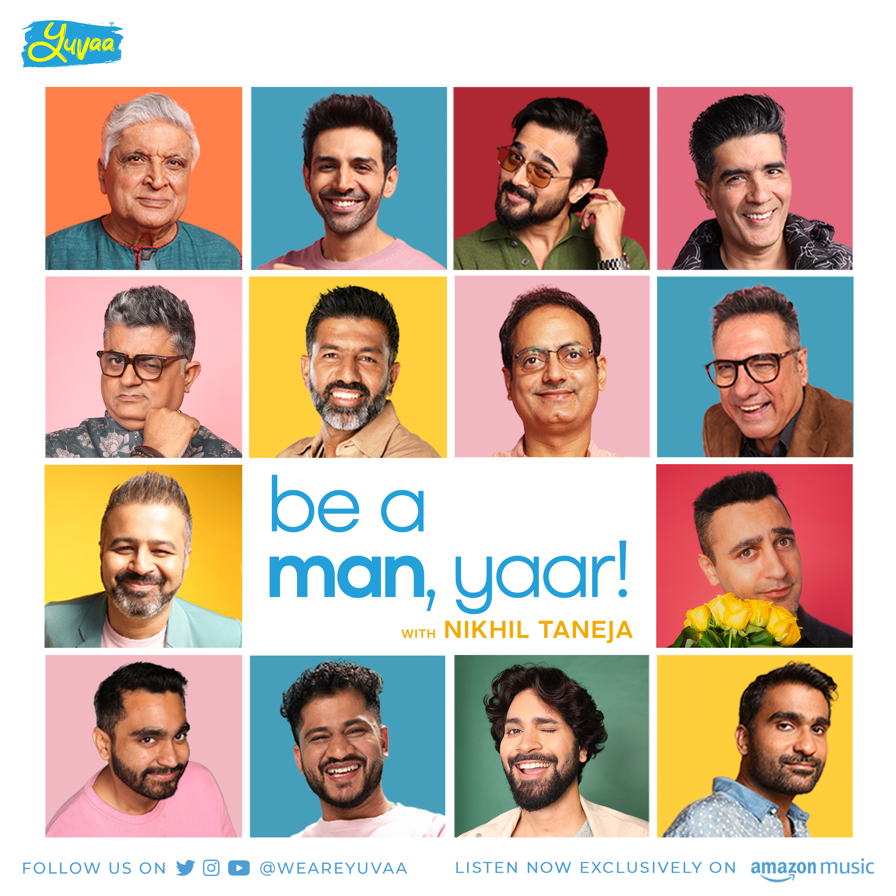 Be A Man, Yaar! with Nikhil Taneja