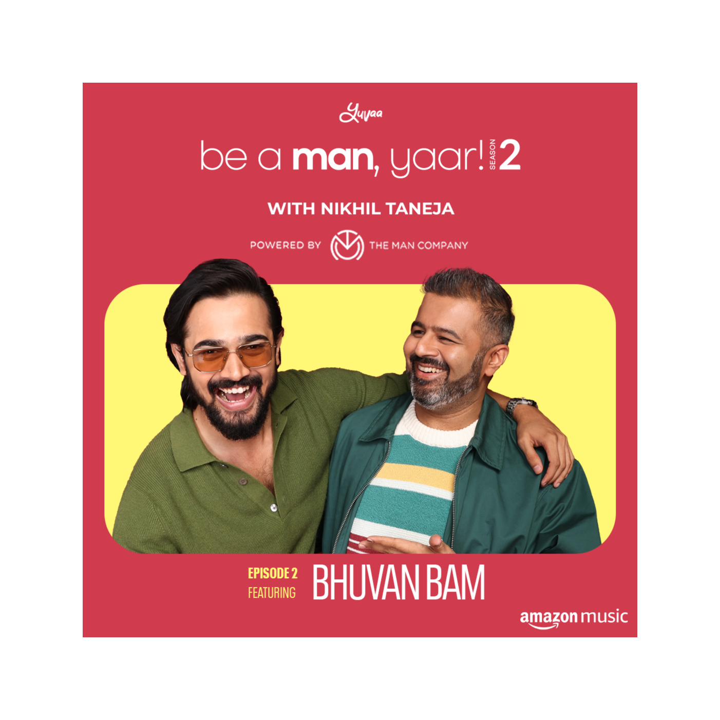 Be A Man, Yaar! with Nikhil Taneja