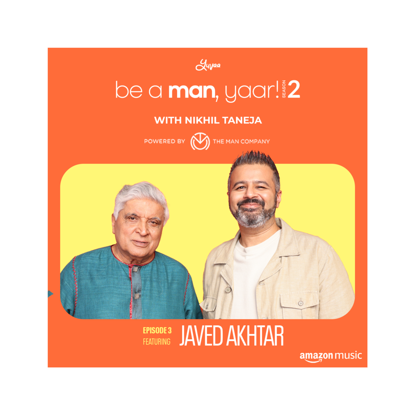 Be A Man, Yaar! with Nikhil Taneja