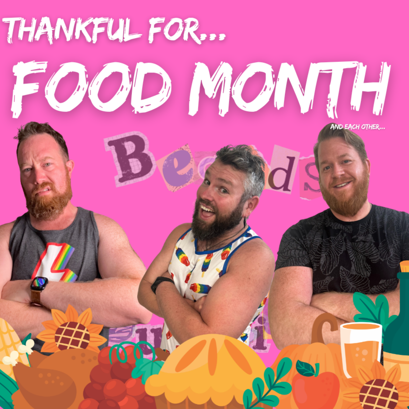 Thankful for FOOD MONTH.... and i guess our friendship episode artwork