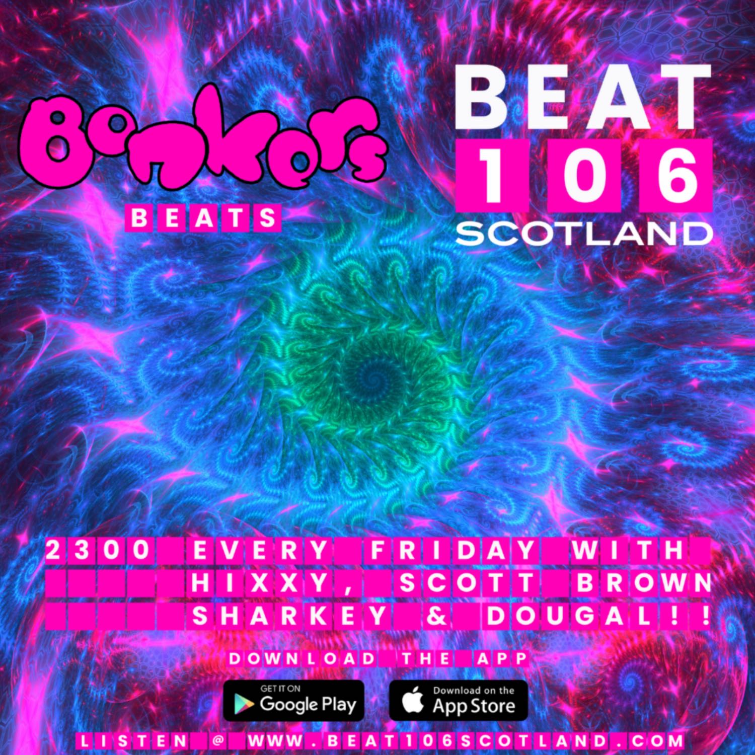 Bonkers Beats On Beat 106 Scotland