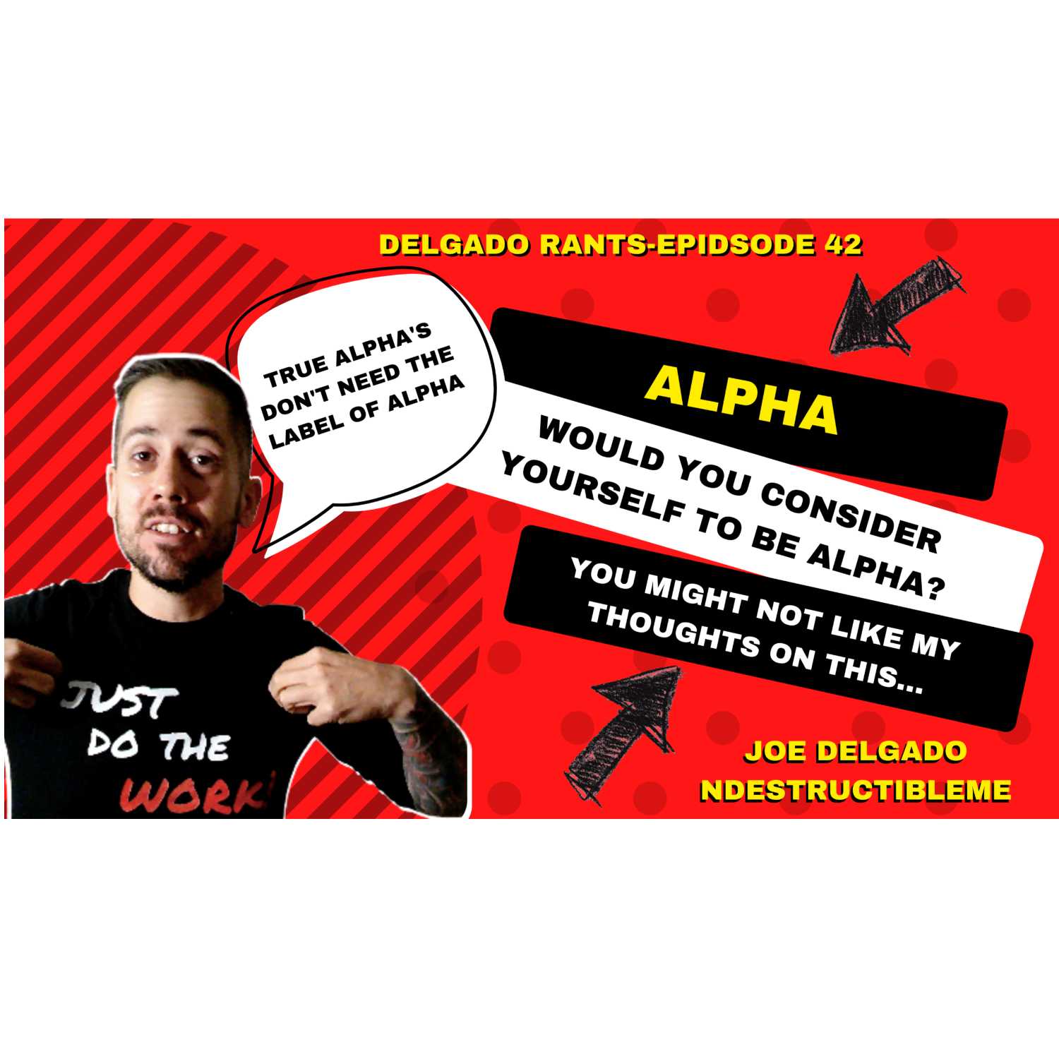 Delgado RANTS-Beat the sun up