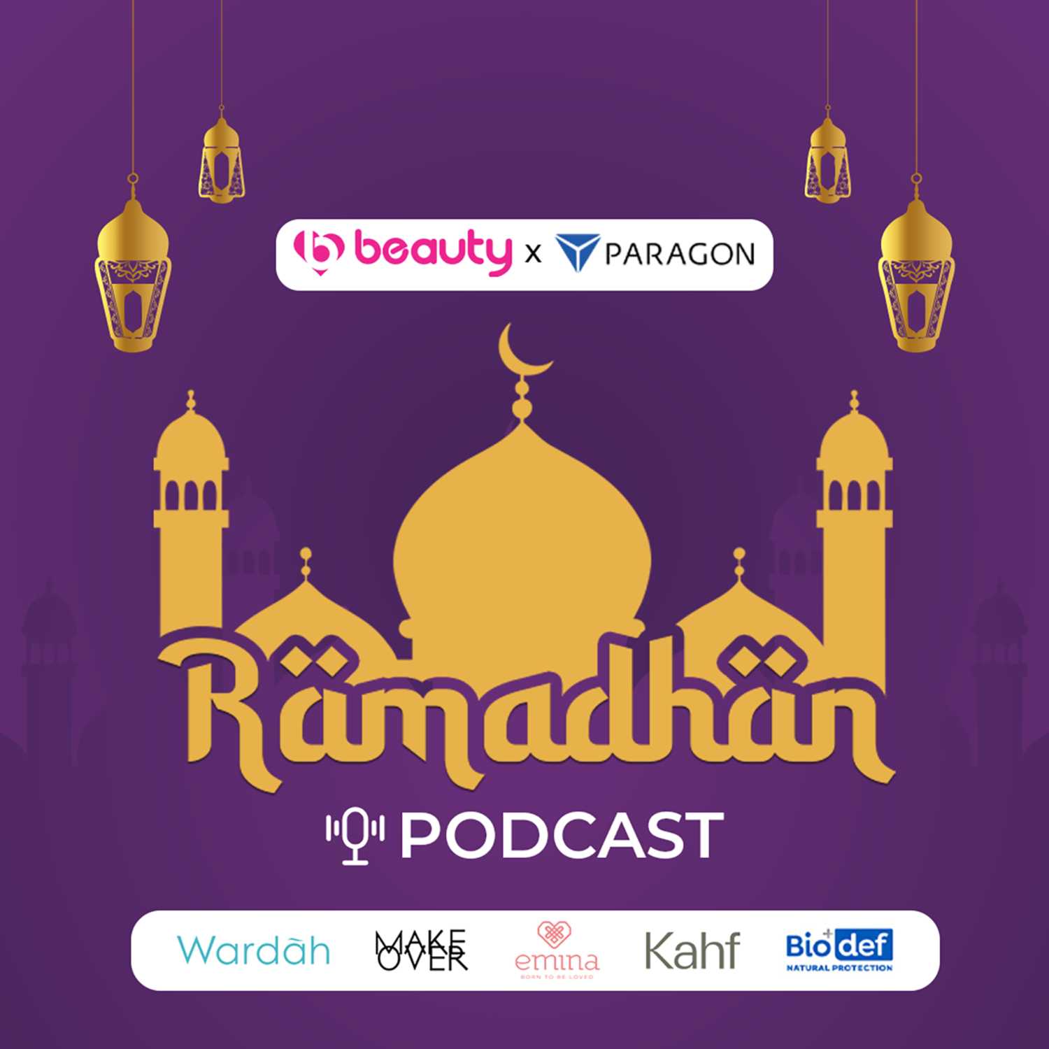 Beauty x Paragon Ramadhan Podcast