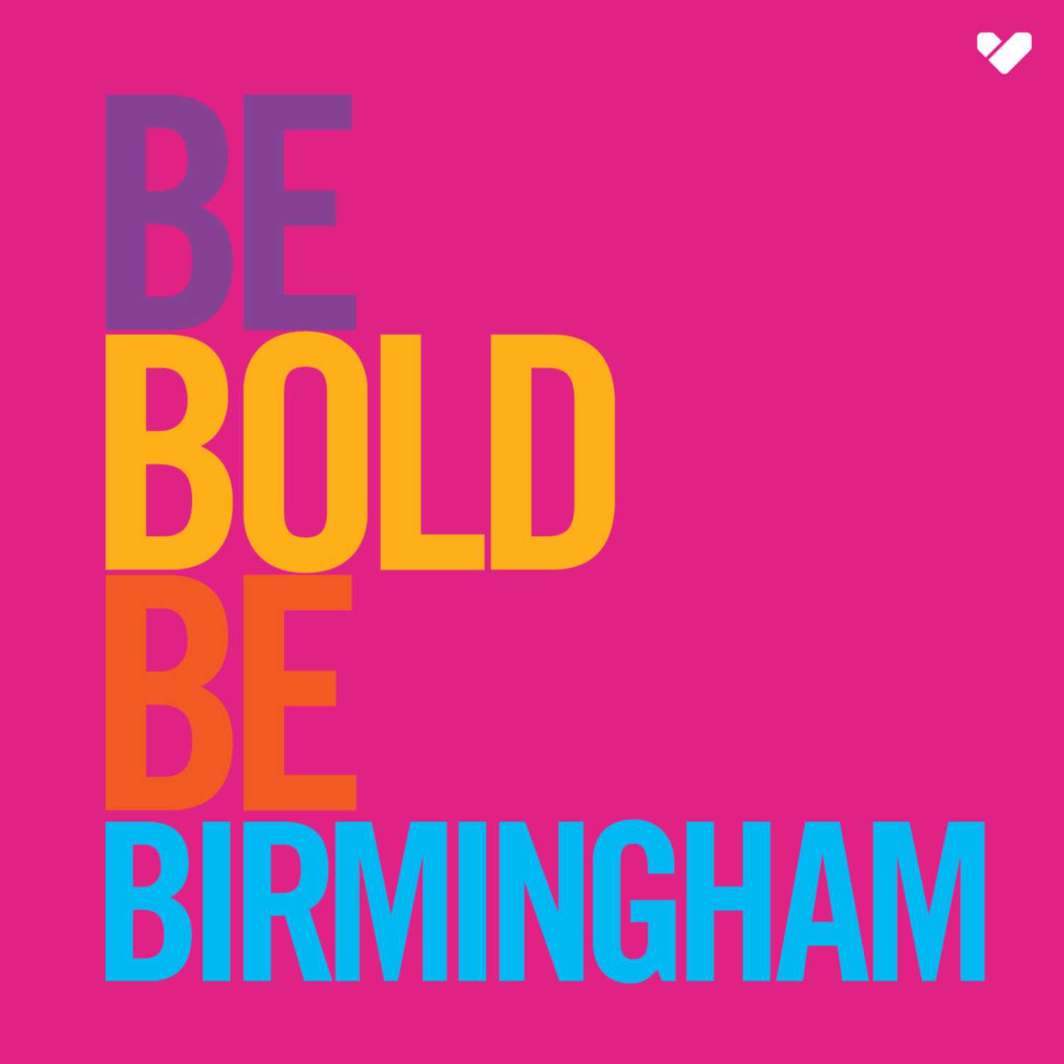 Be Bold Be Birmingham