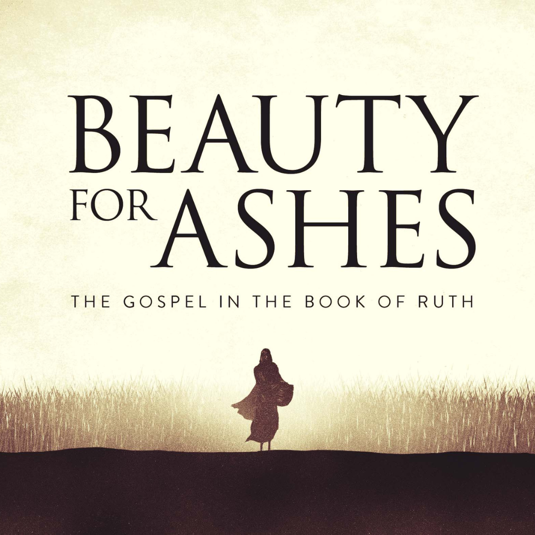 cover of episode Beauty For Ashes (Ruth) - Taking Care of Business