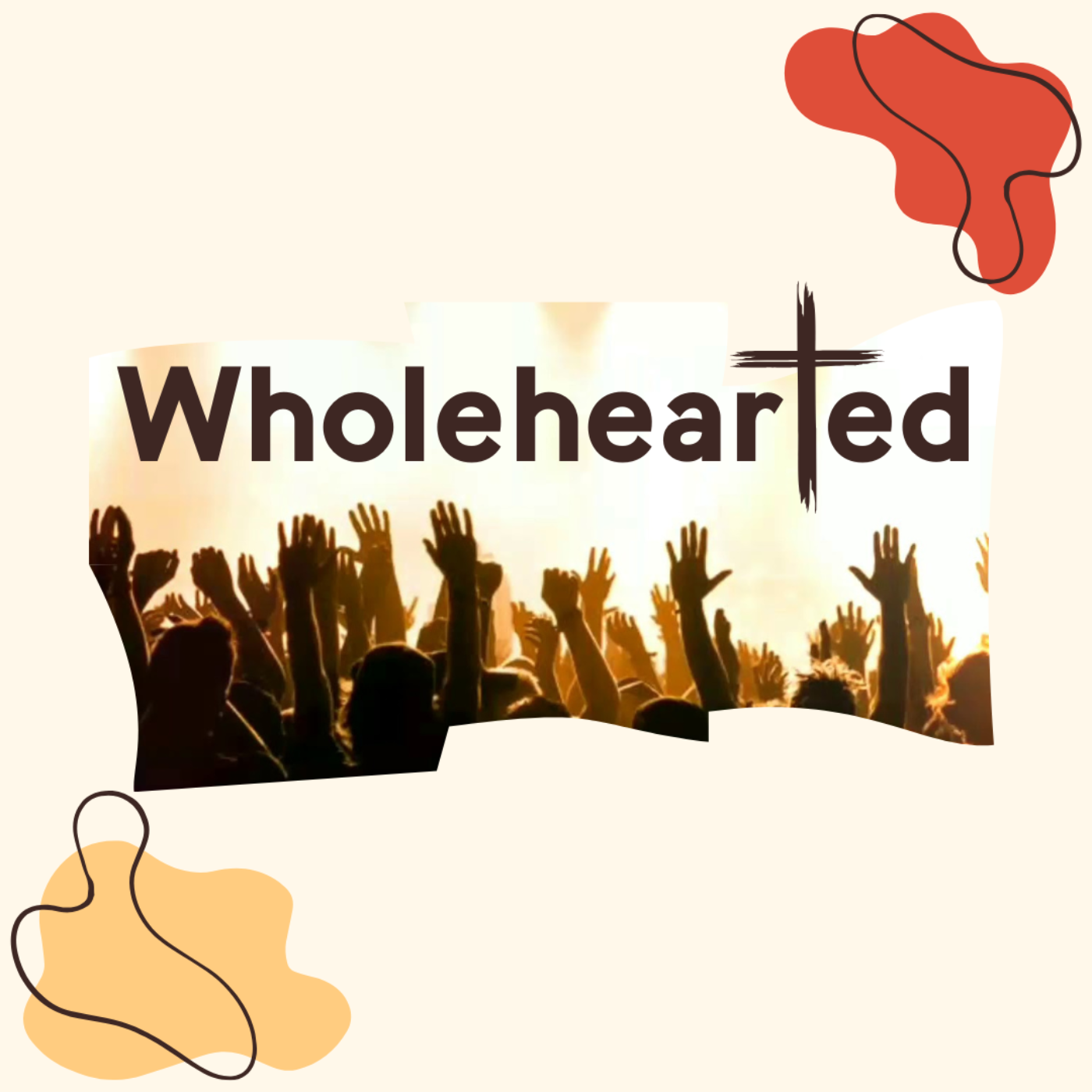 cover of episode Sunday 23rd March- 'Be Wholehearted and live for Jesus'