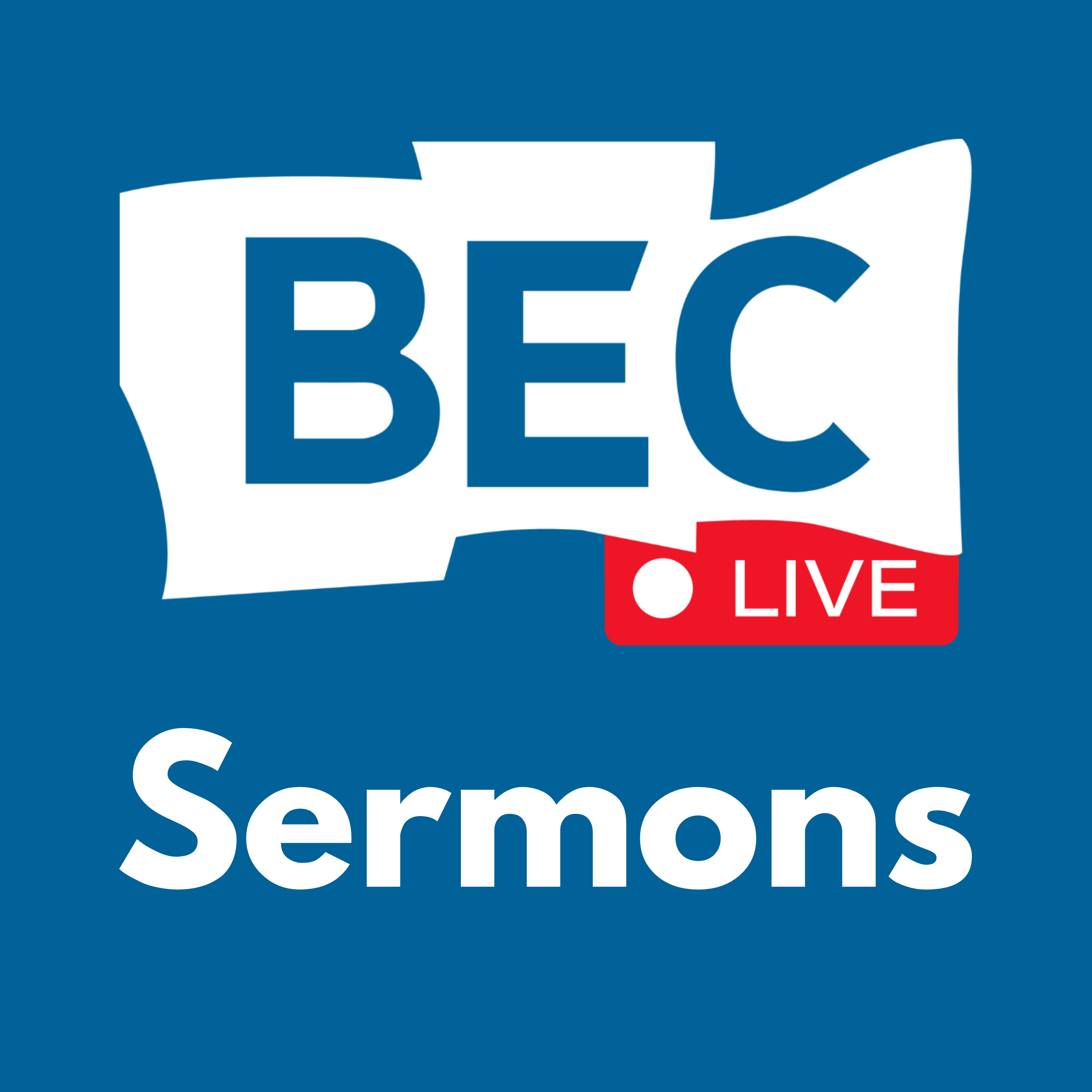 BEC Church Podcasts