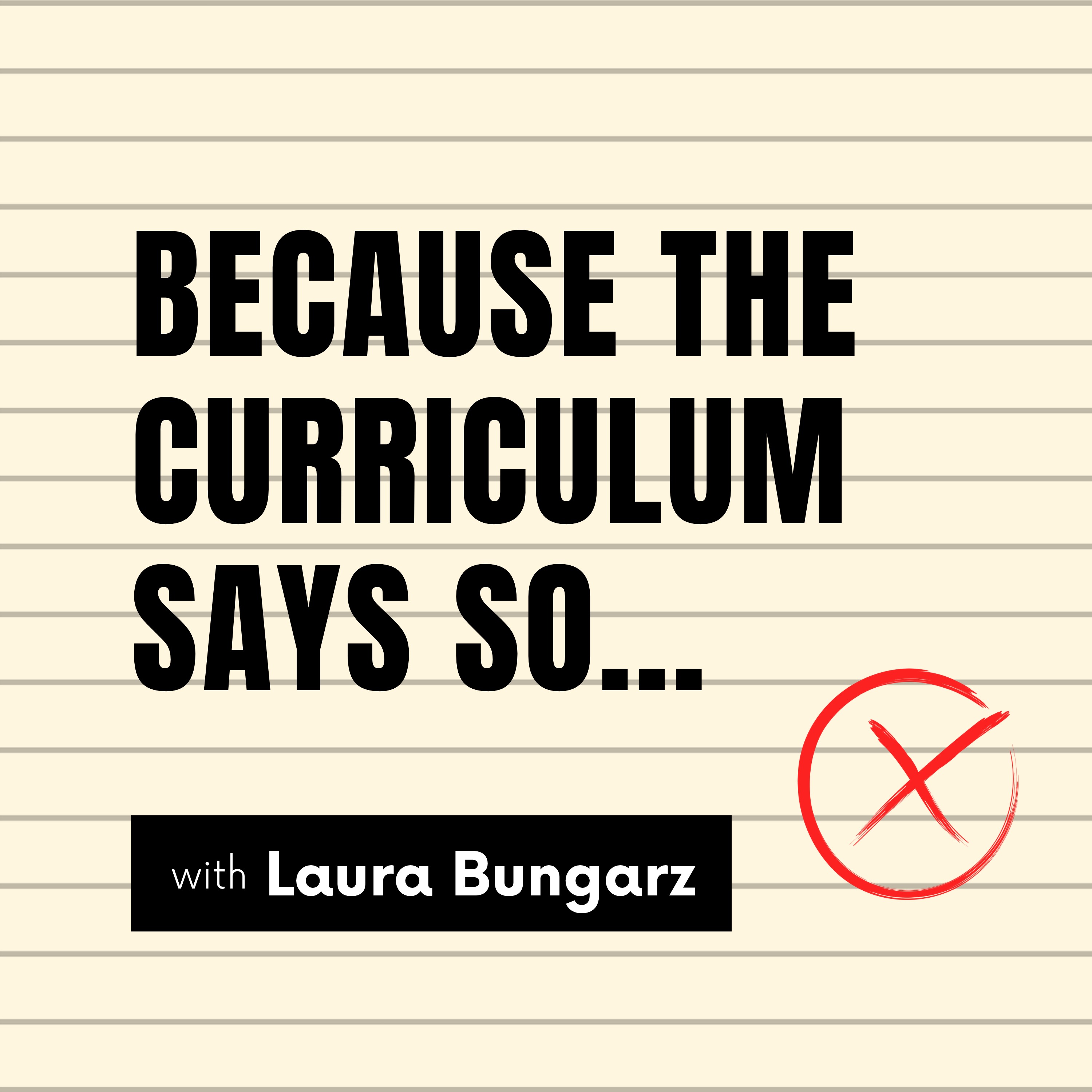 Because the Curriculum Says So