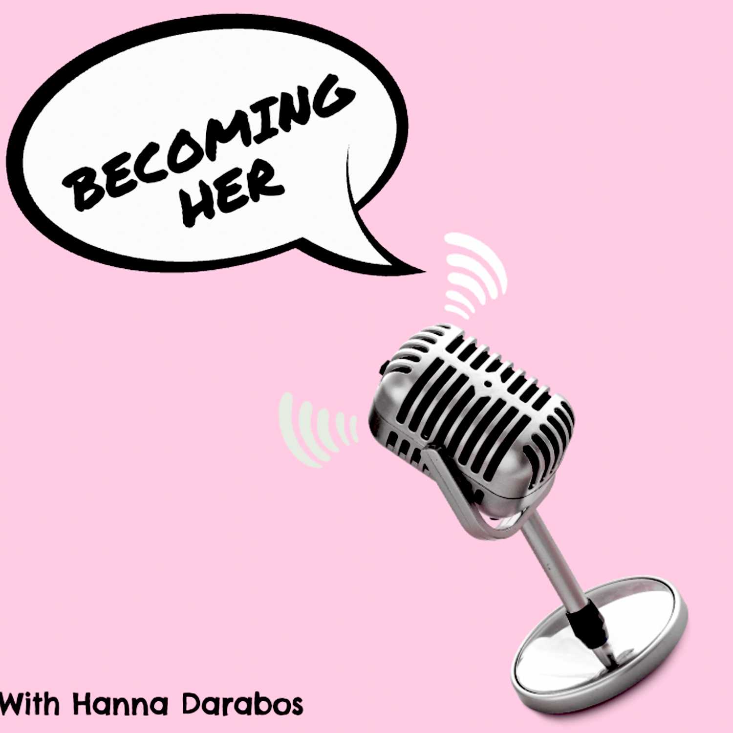Becoming her 