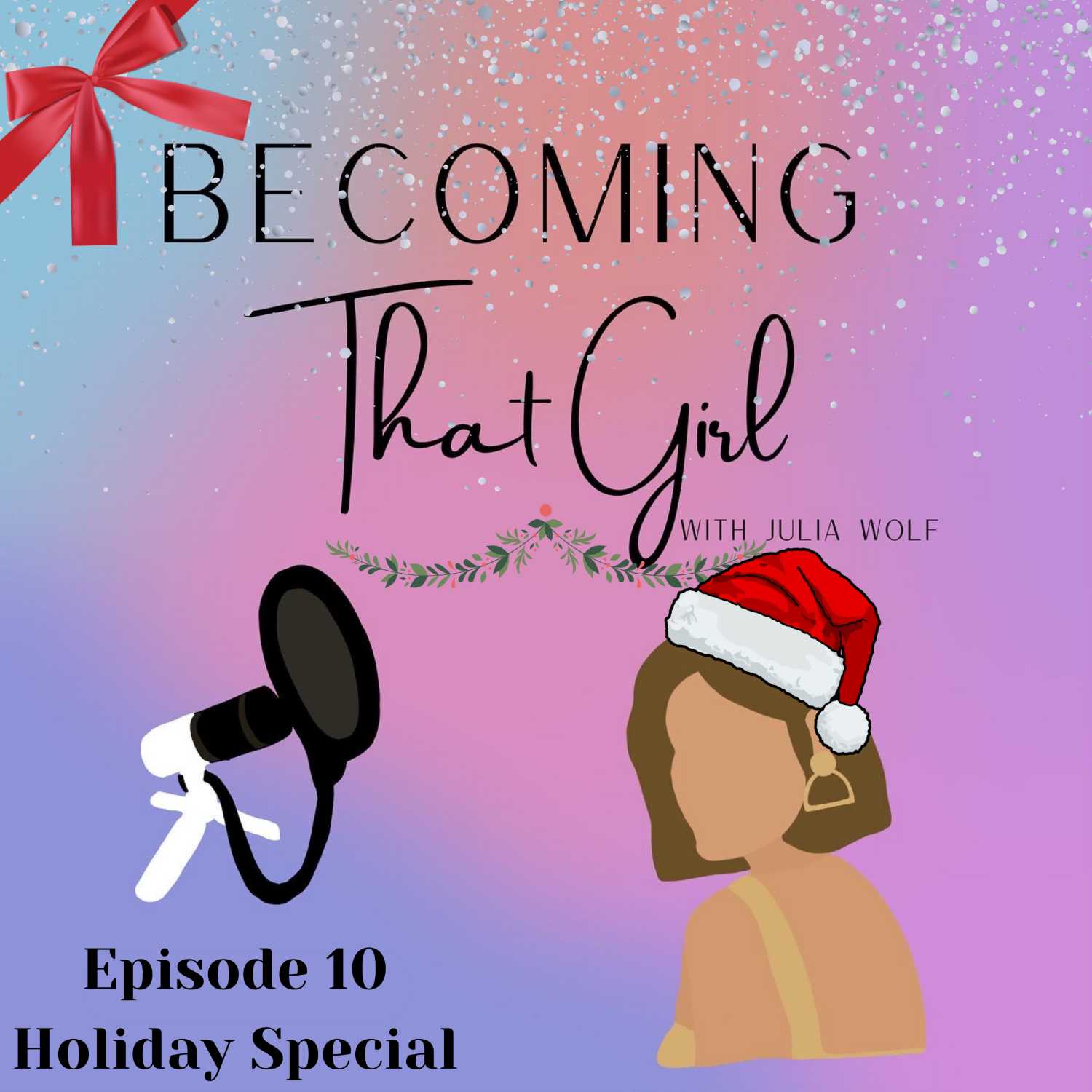 Episode 10 That Girl Holiday Gift Guide Episode 10 That Girl Holiday Gift Guide