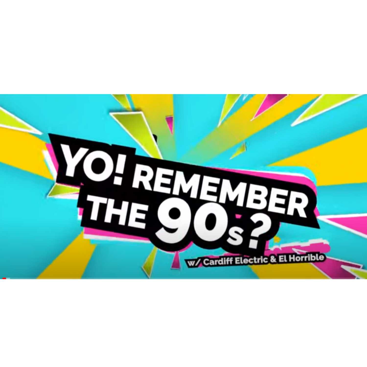 Yo! Remember the 90s? ep002: 90s TV