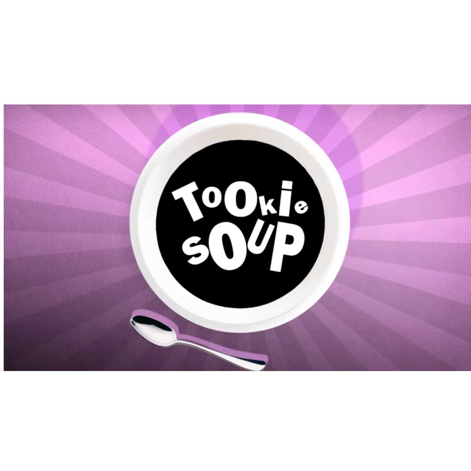 Tookie Soup ep018