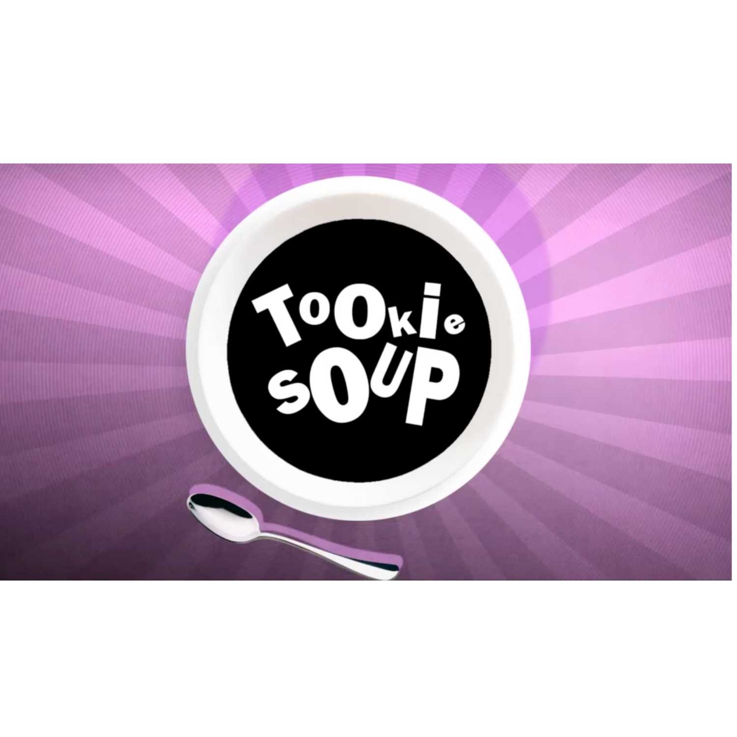Tookie Soup ep:022