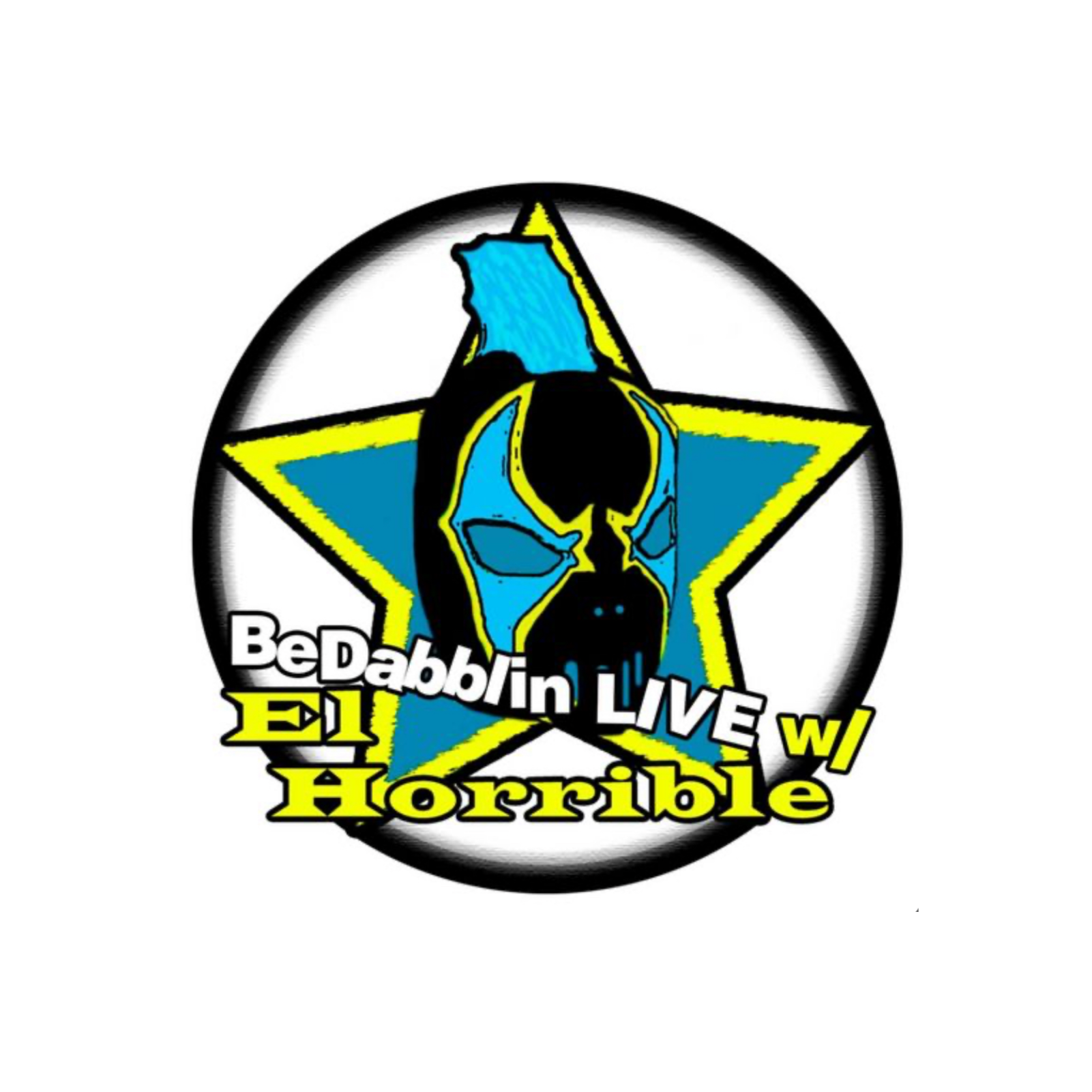 BeDabblin LIVE_BeDabblin LIVE w/El Horrible ep155 episode artwork