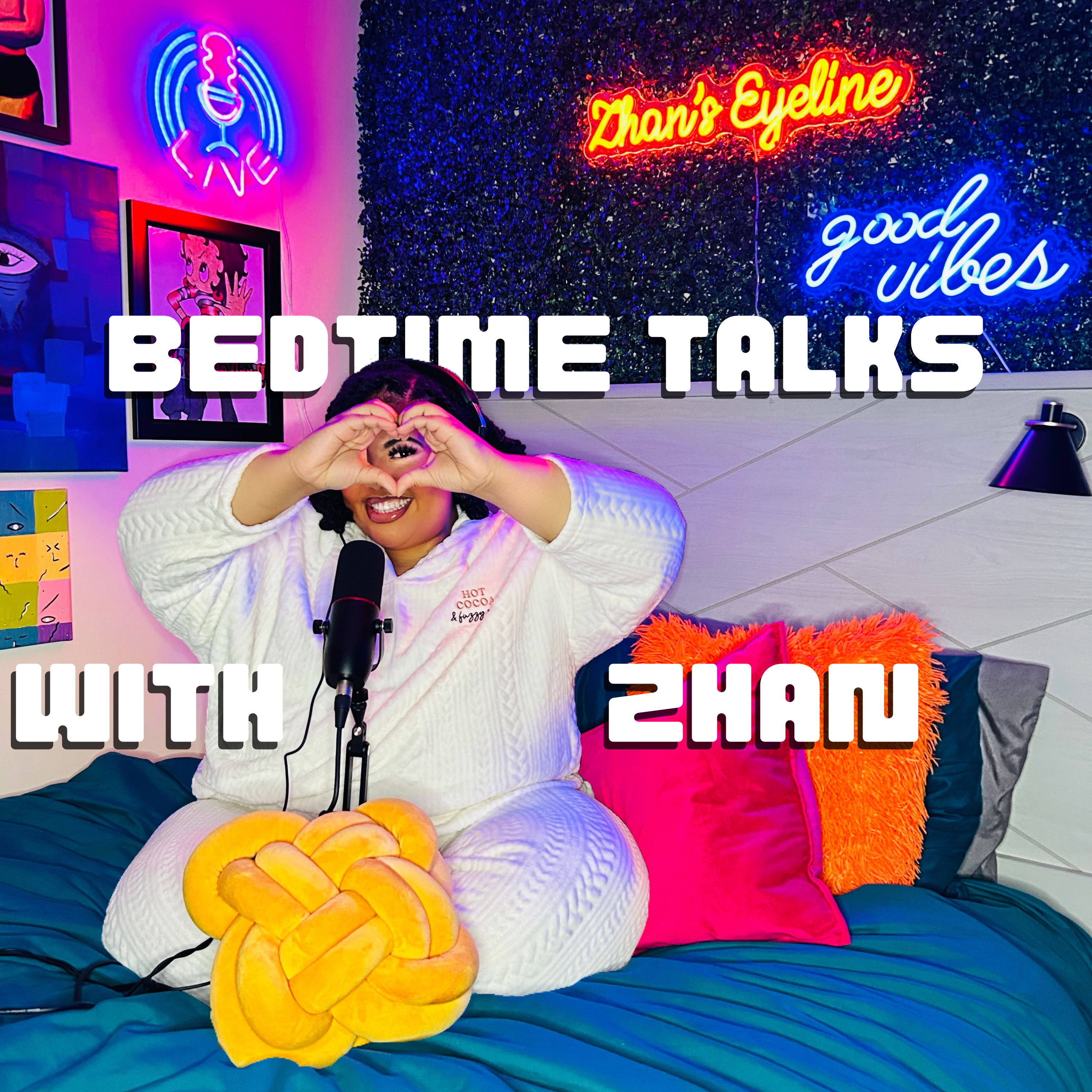 Bedtime Talks With Zhan
