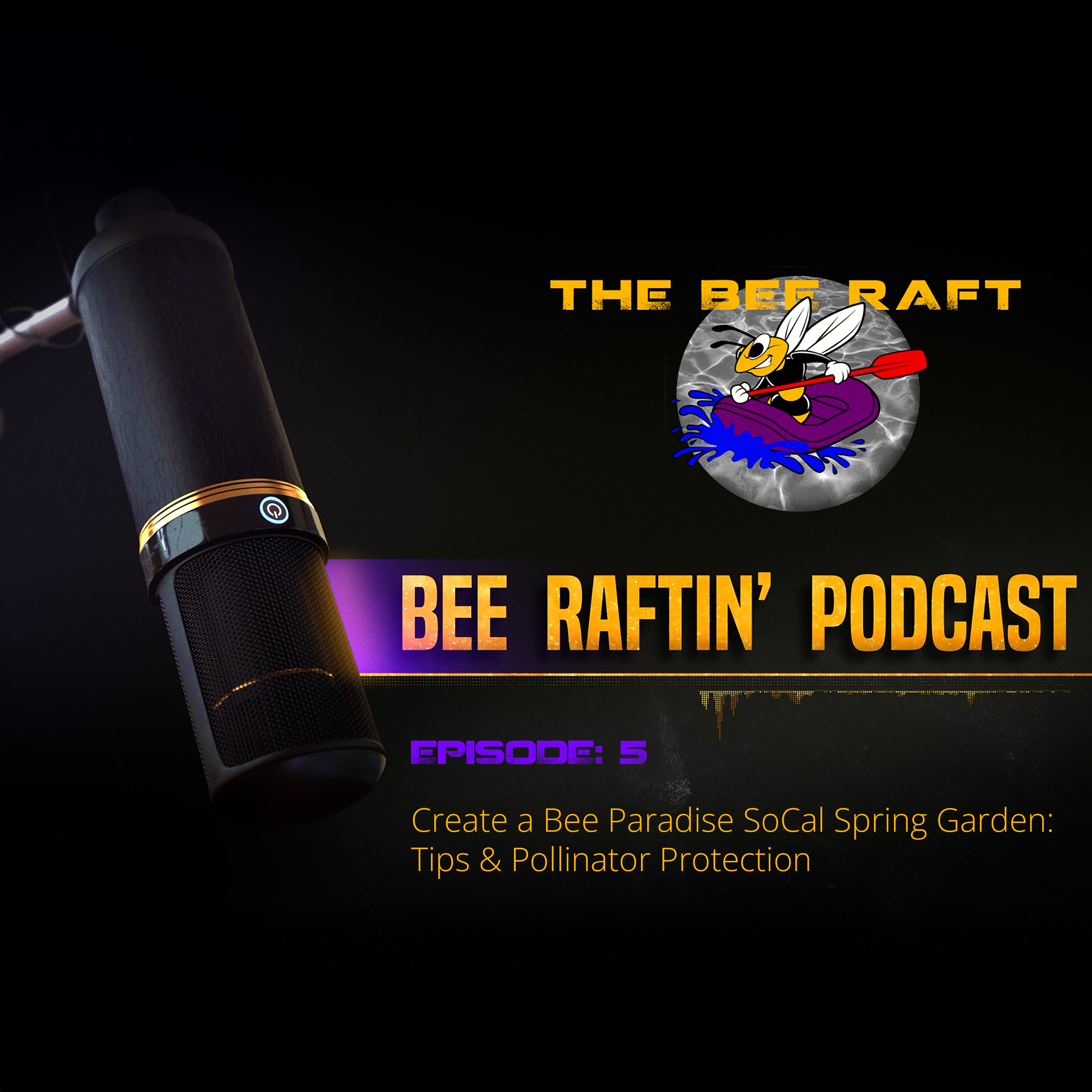 Create a Bee Paradise SoCal Spring Garden Tips & Pollinator Protection