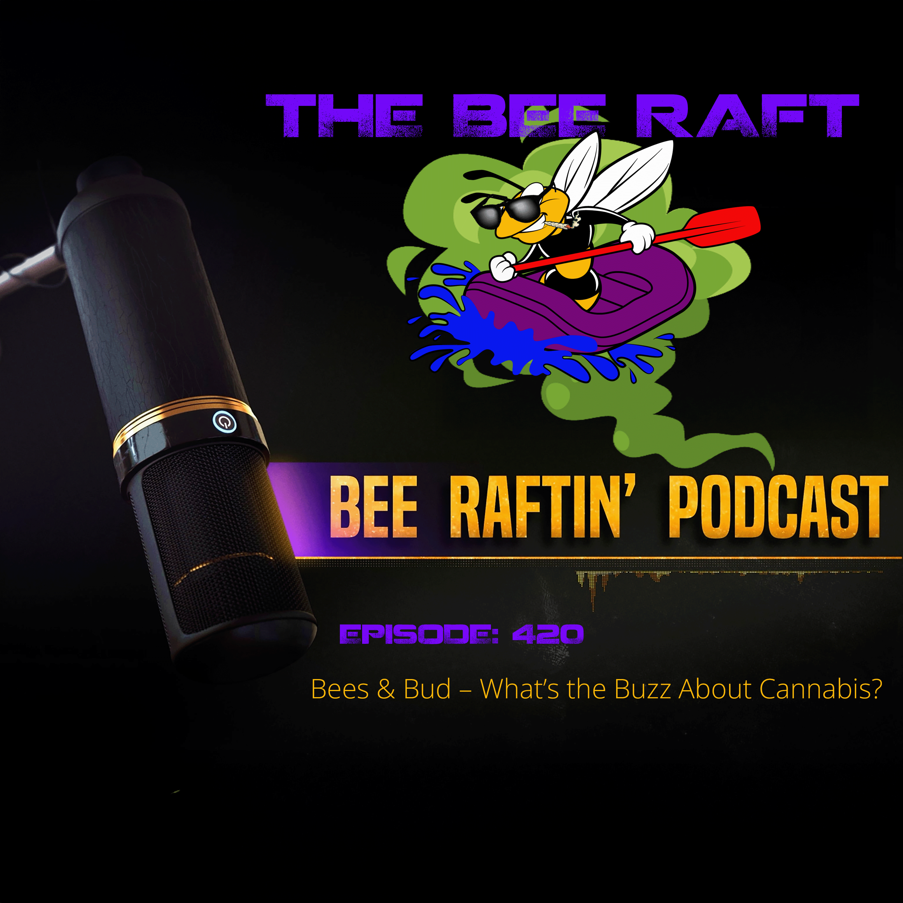 Bees & Bud - What's the Buzz About Cannabis