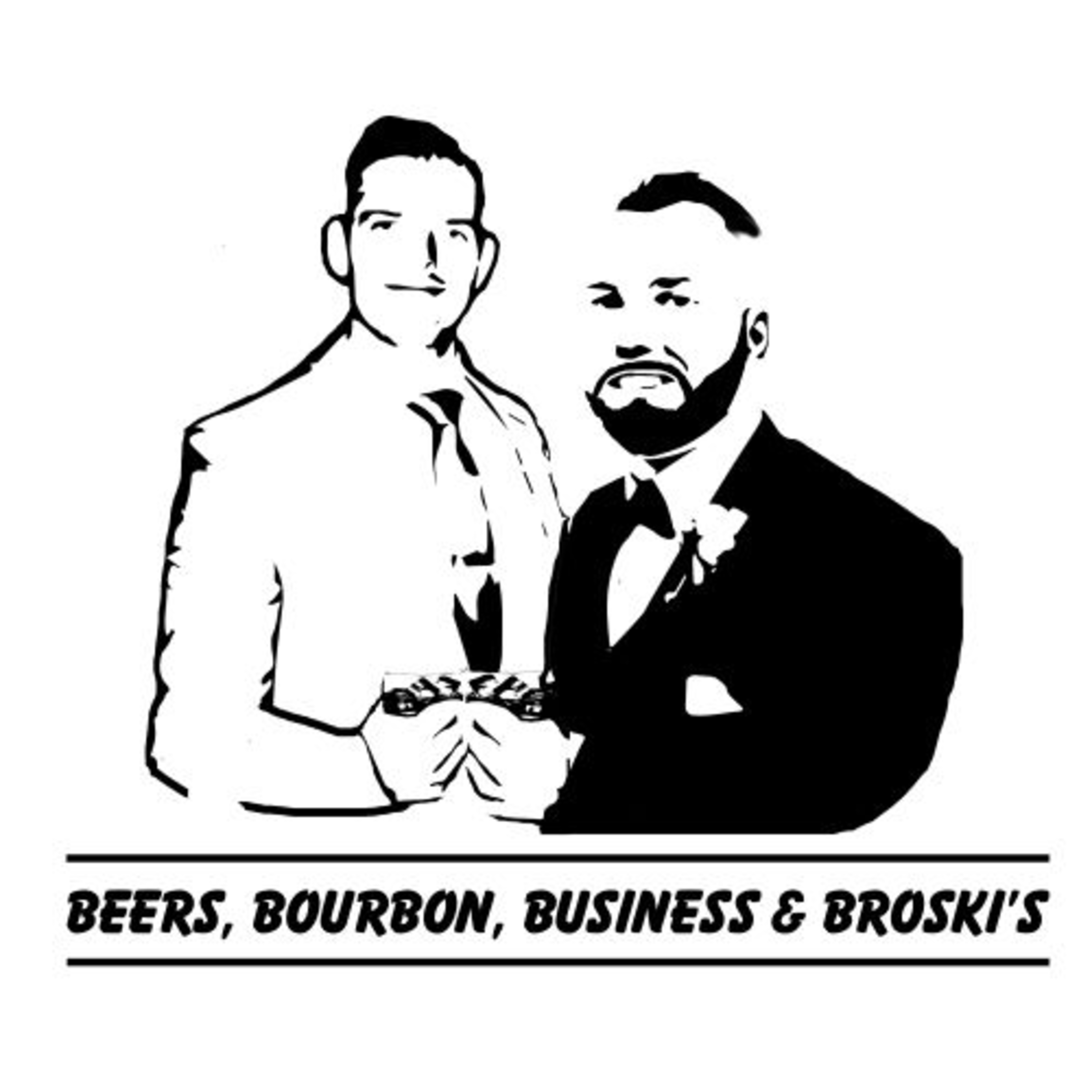 Beers, Bourbon, Business & Broski\'s