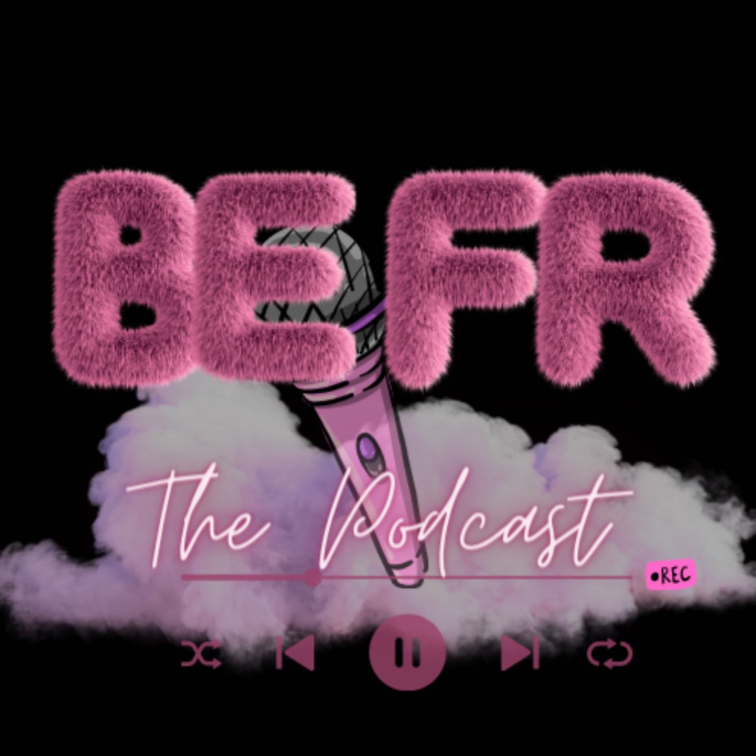 Be FR the Podcast podcast artwork