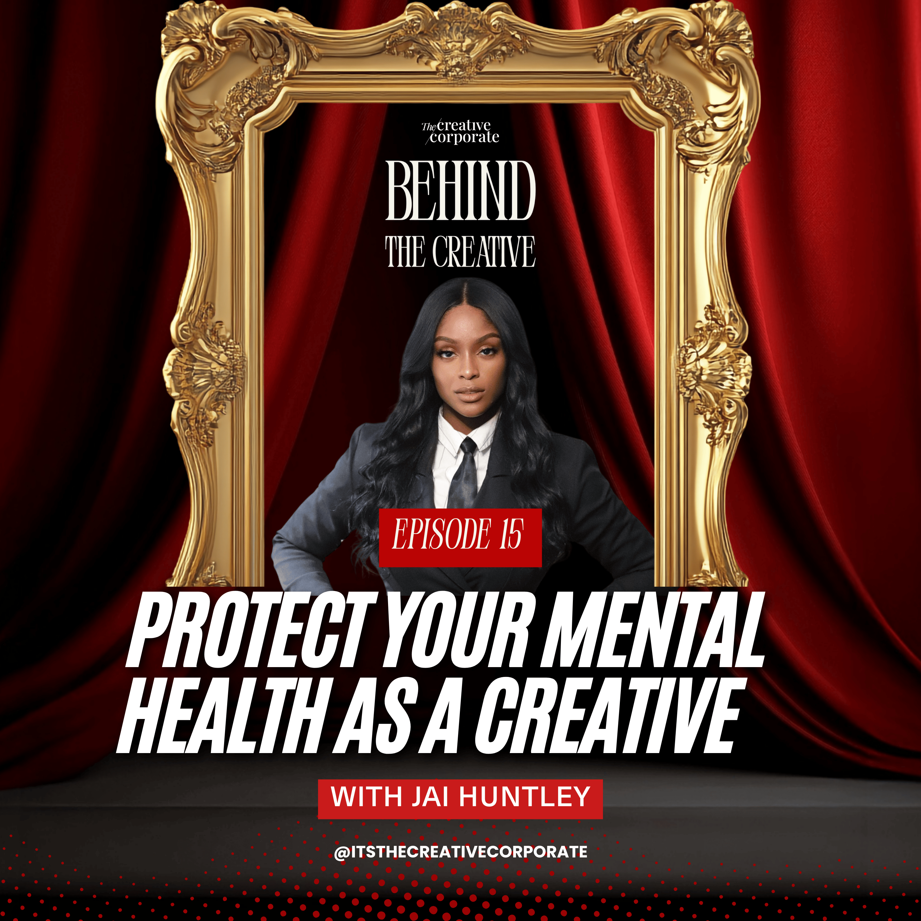 Use These Strategies to Protect Your Mental Health as a Creative with Jai Huntley episode artwork