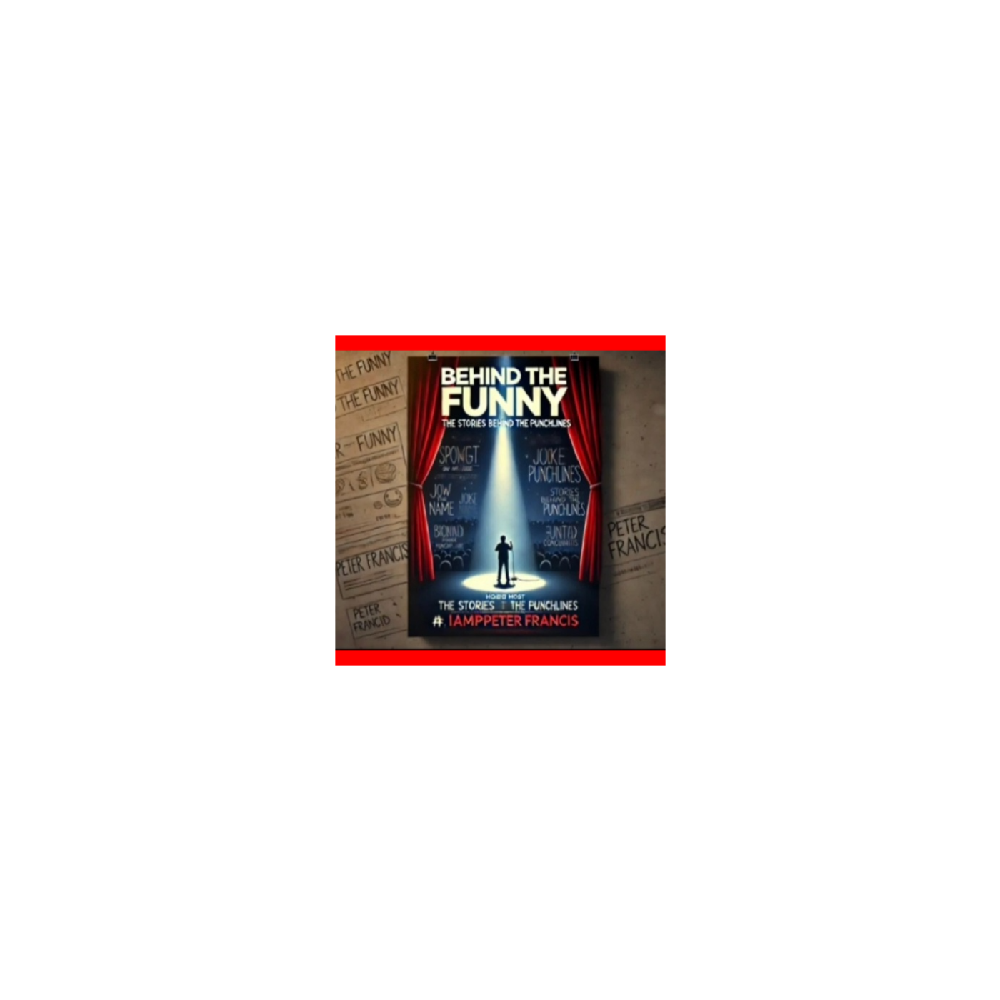 Behind the funny part 1 Peter Francis interviews Mike Britt from USA  episode artwork