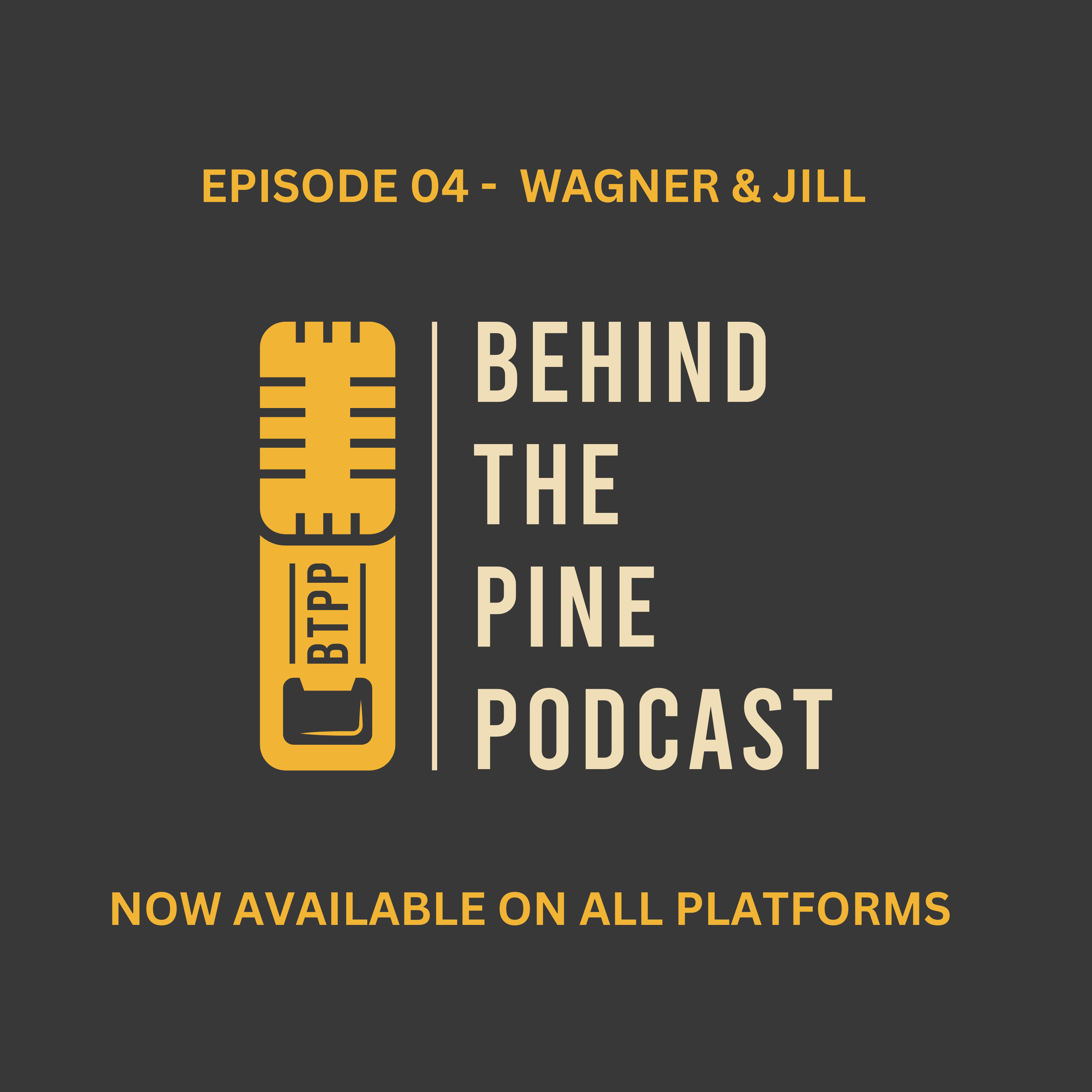 Behind The Pine Podcast