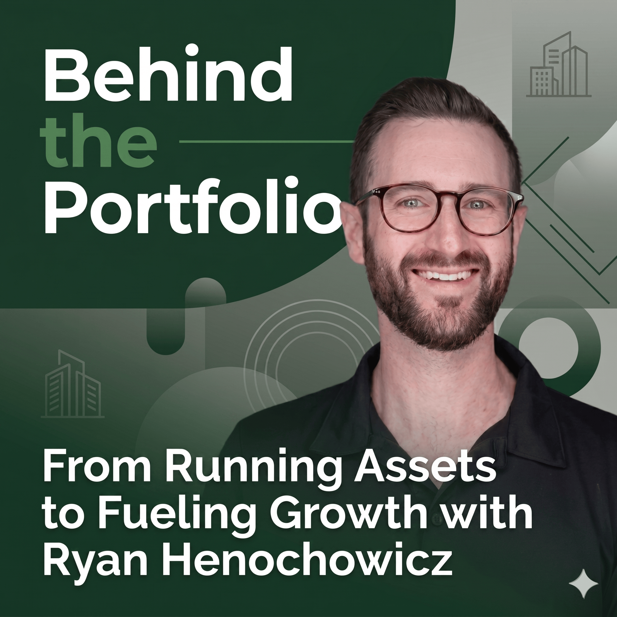 From Running Assets to Fueling Growth with Ryan Henochowicz episode artwork